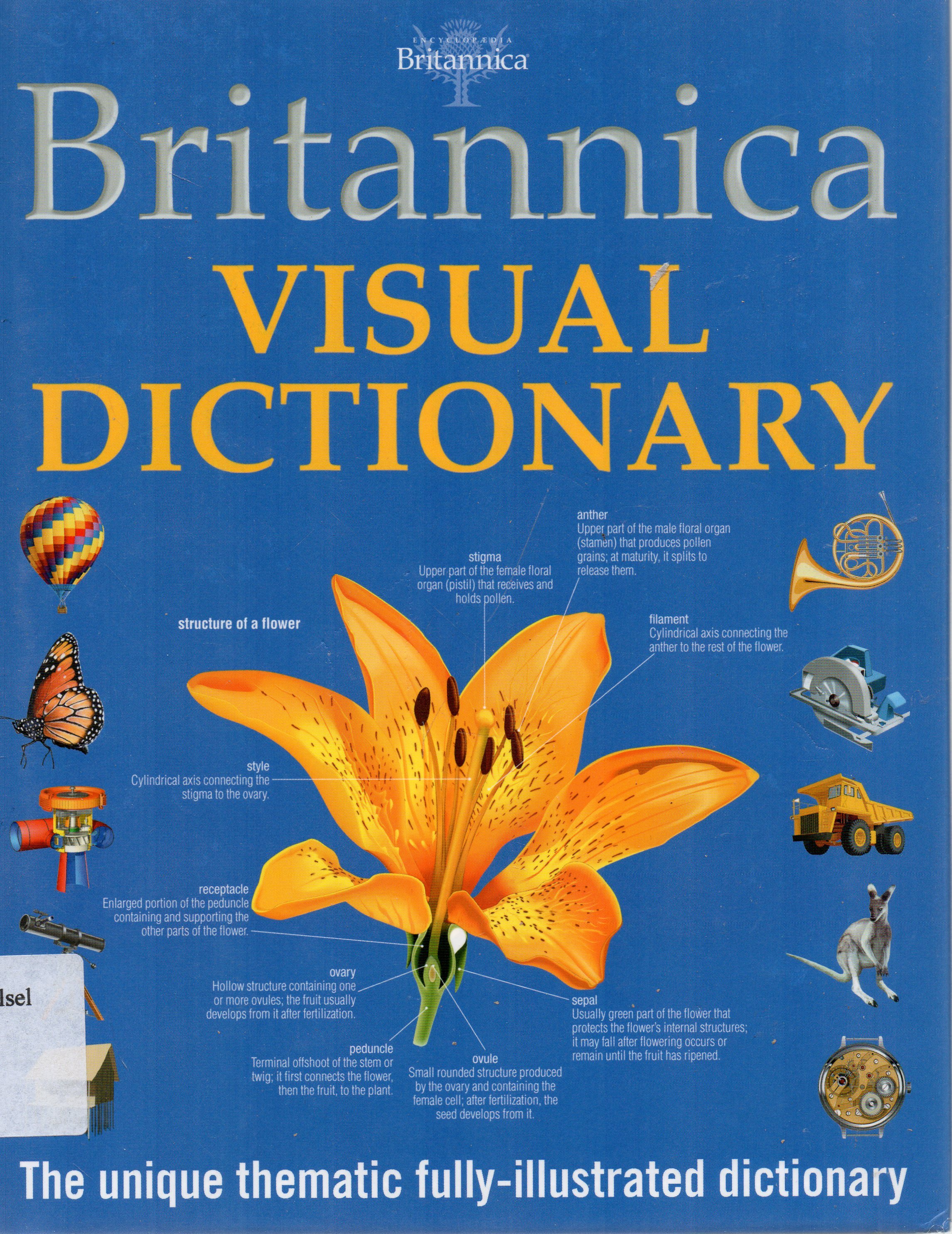 Cover Britannica Visual Dictionary / Jean-Claude Corbeil, Ariane Archambault ; editor, François Fortin, Serge D' Amico.