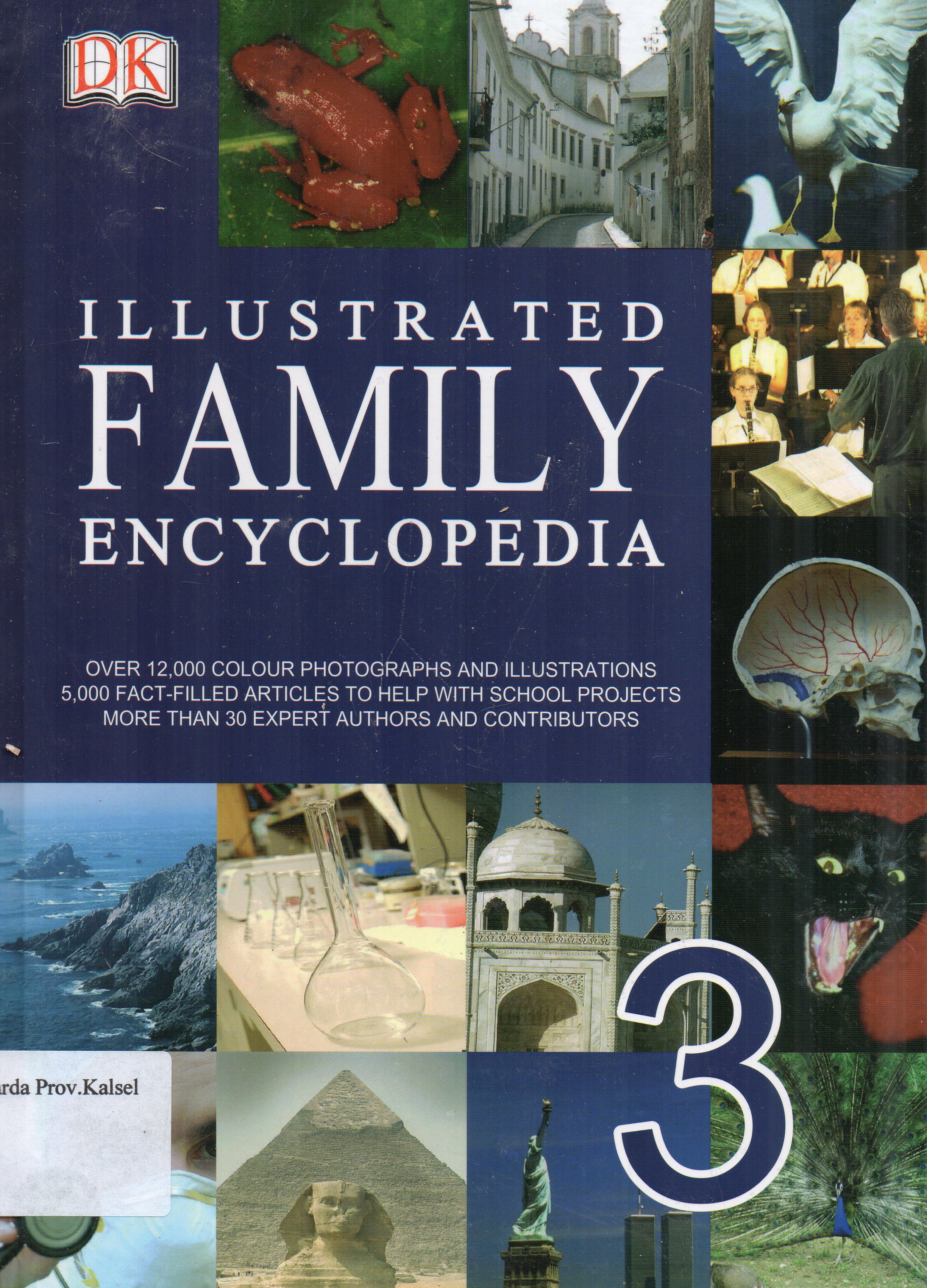Cover Illustrated Family Encyclopedia 3 : Children's Literature, Engines and Motors / editor, Rachel Beaugie, Nic Kynaston ... [et.al.].