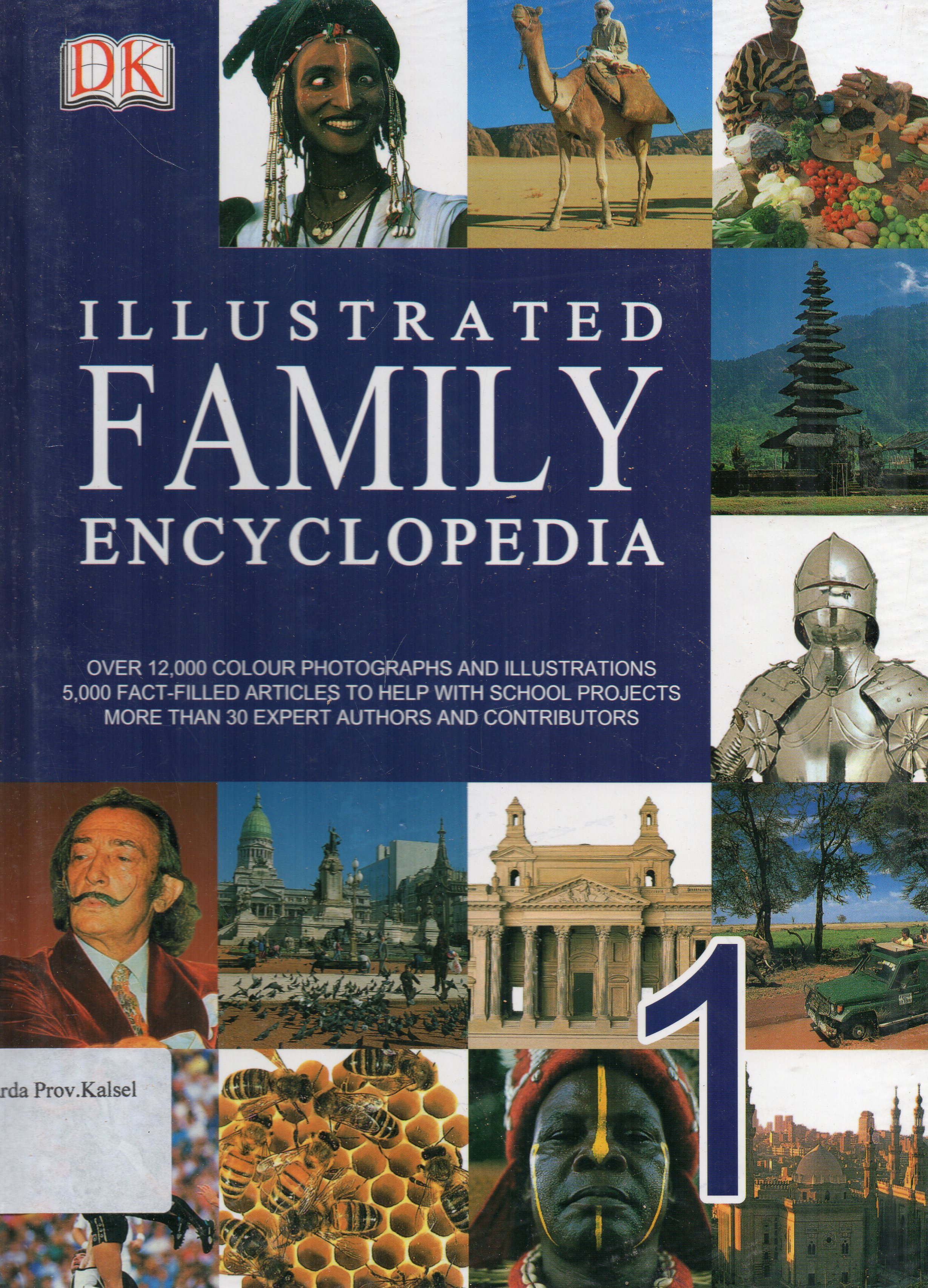 Cover Illustrated Family Encyclopedia 1 : Aboriginial Australianis, Aztecs / editor, Rachel Beaugie, Nic Kynaston ... [et.al.].
