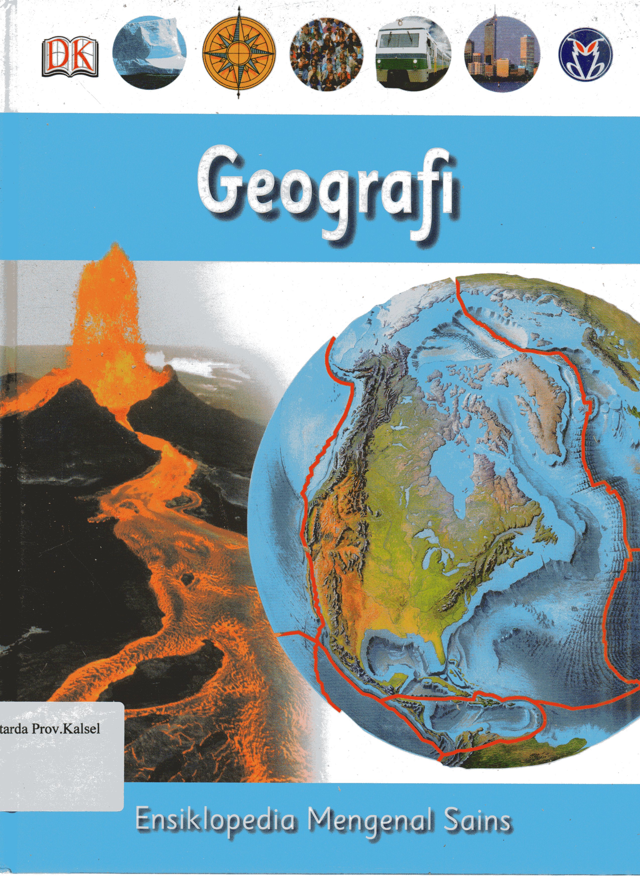 Cover Ensiklopedia Mengenal Sains Jilid 6 : Geografi / Pengalih Bahasa, Reynaldo Krissanch A, Febe Fenyta S ; Penyunting, Dewi Susiloningstyas, F. Yulinato, M Surianto