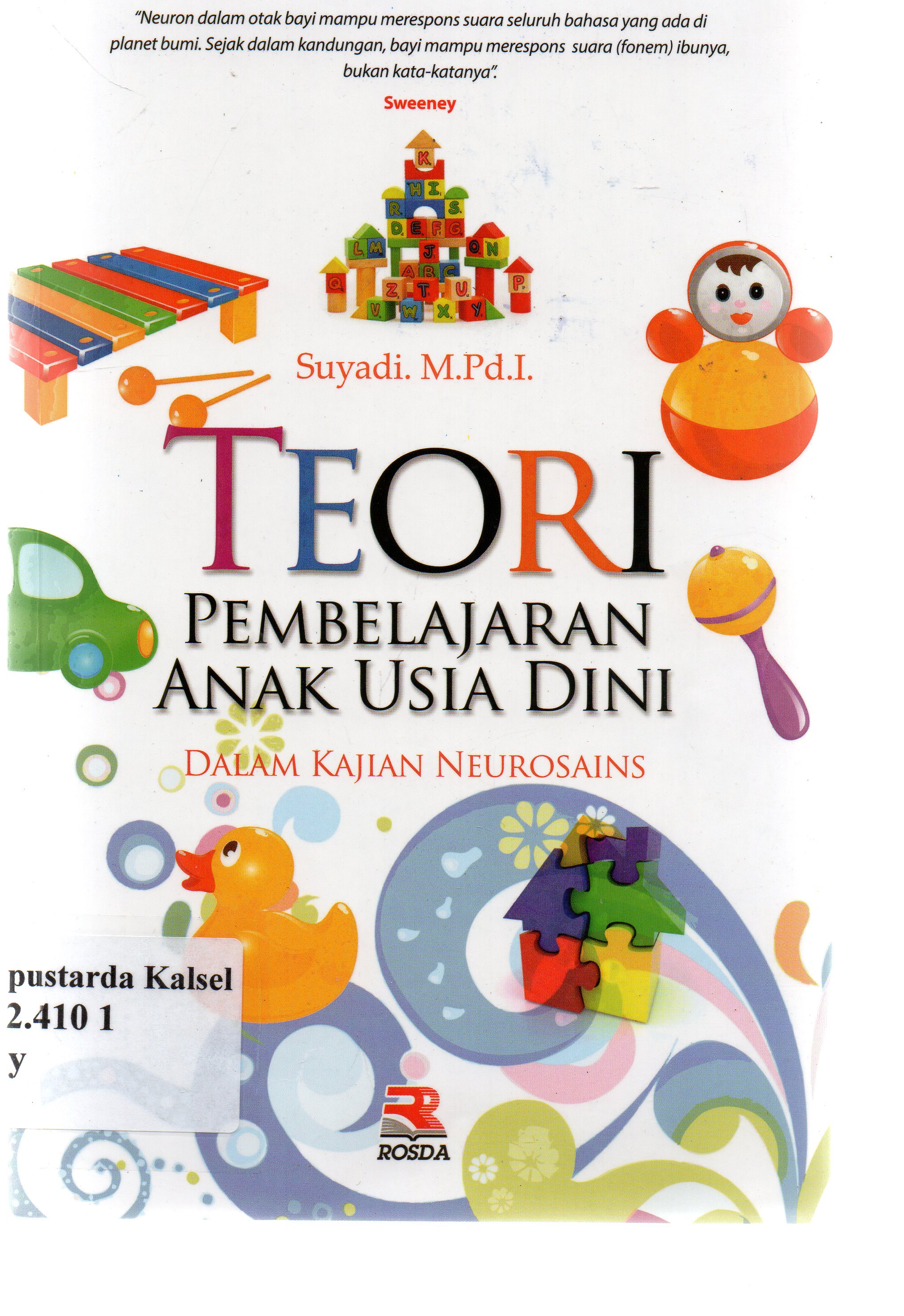 Cover Teori Pembelajaran Anak Usia Dini : Dalam Kajian Neurosains