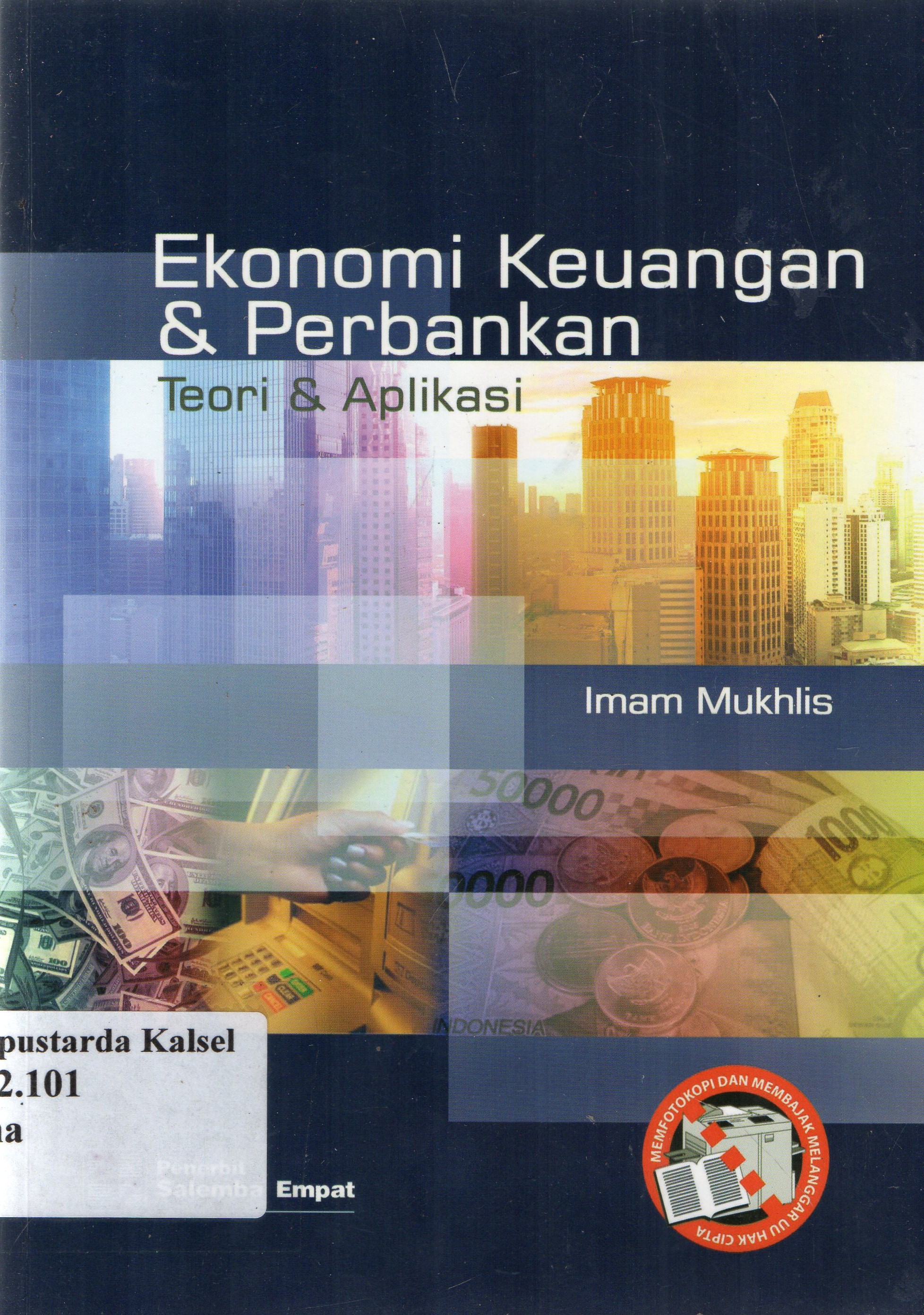 Cover Ekonomi Keuangan Dan Perbankan :  Teori Dan Aplikasi / ; Editor, Ema Sri Suharsi