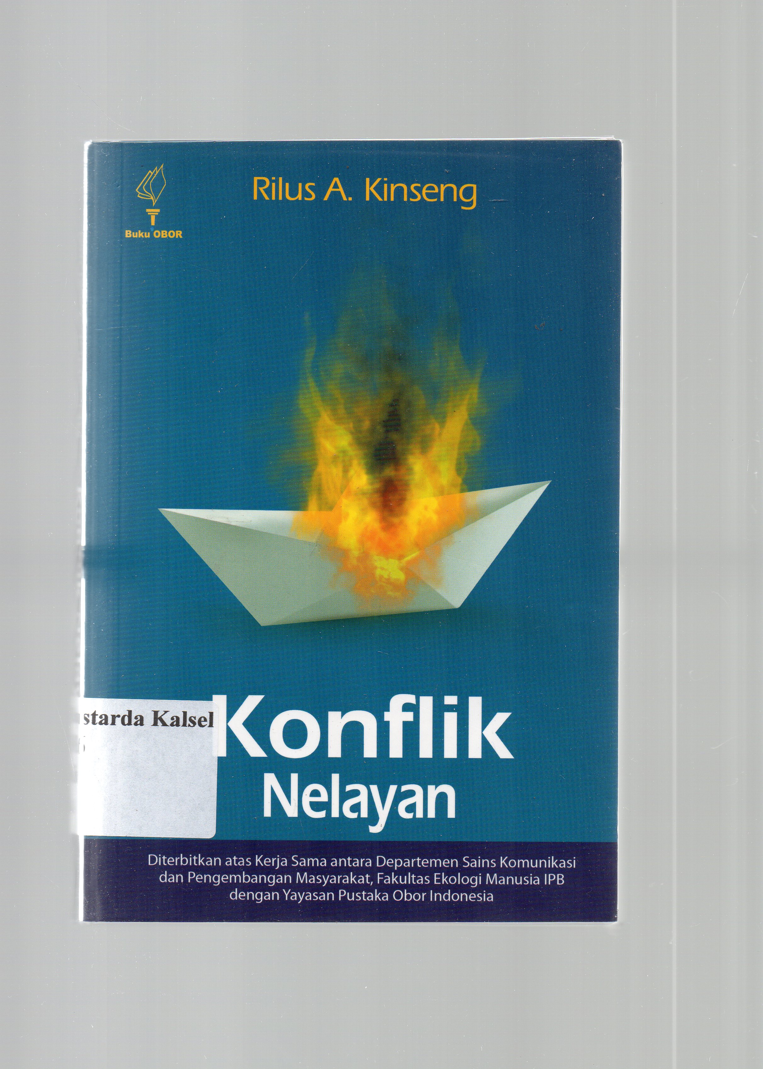Cover Konflik Nelayan :  Rilus A. Kinseng