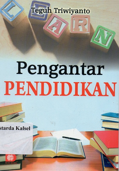 Cover Pengantar pendidikan / Teguh penidikan