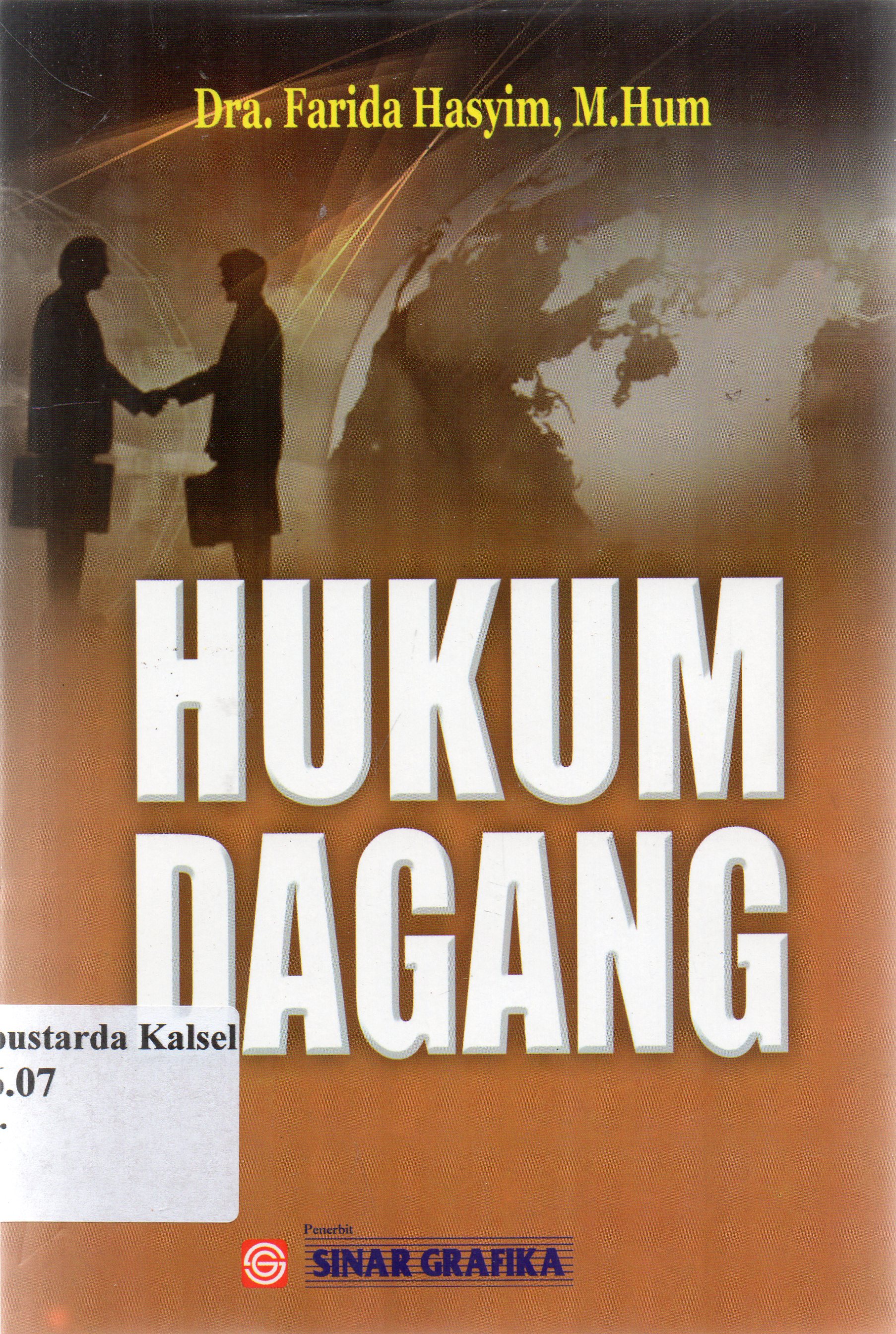 Cover Hukum dagang / Farida Hasyim ; Editor, Tarmizi.