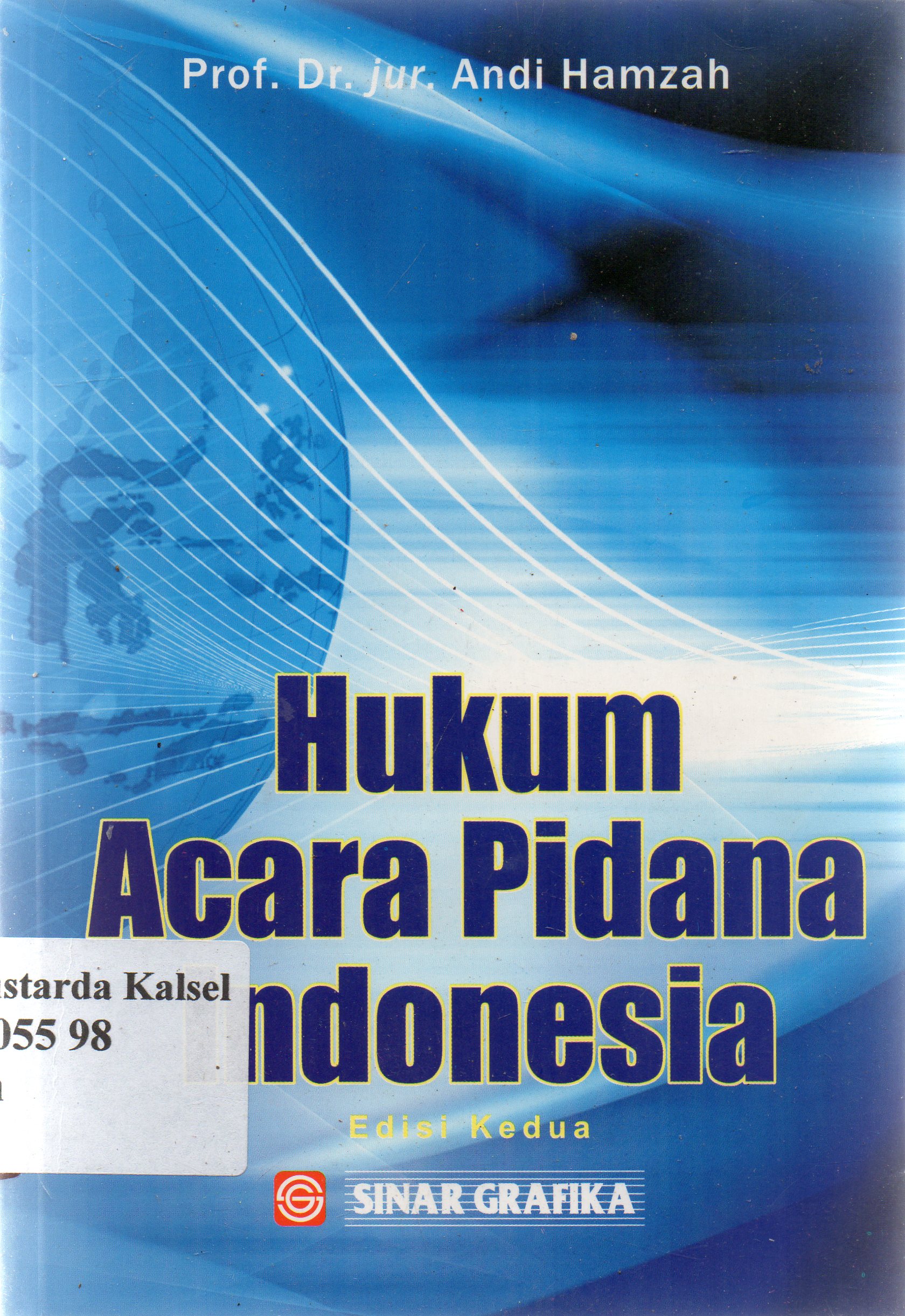 Cover Hukum acara pidana Indonesia / Andi Hamzah ; editor, Tarmizi