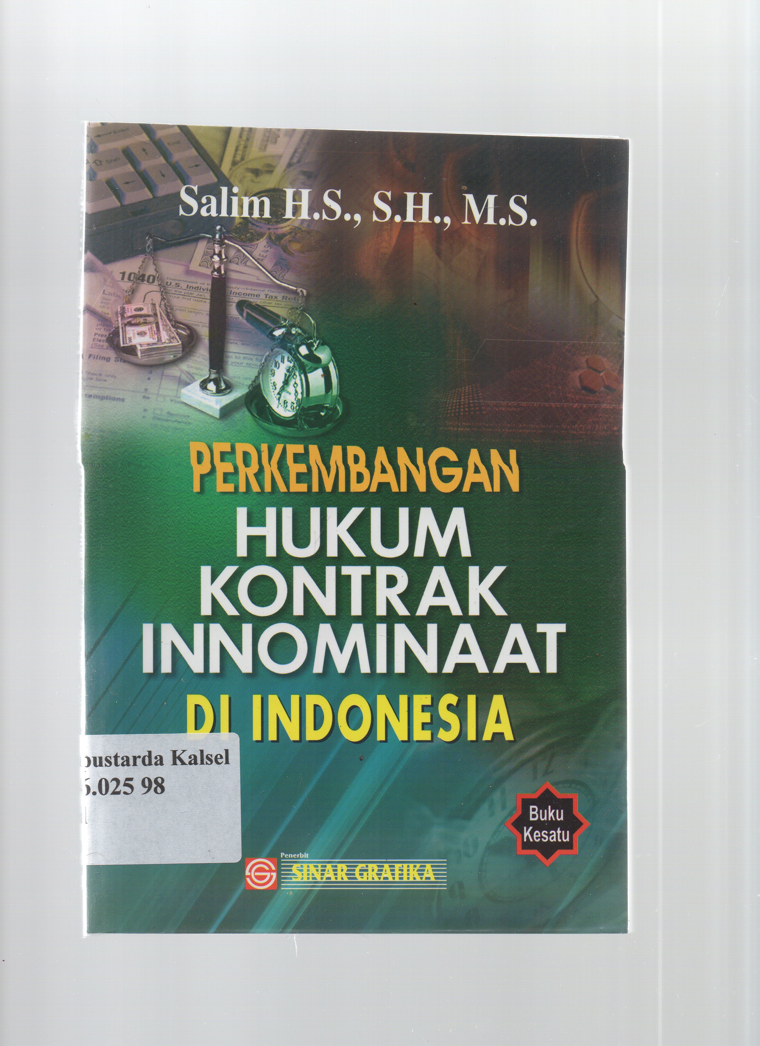 Cover Perkembangan hukum kontrak innominaat di Indonesia buku ke satu / Salim.