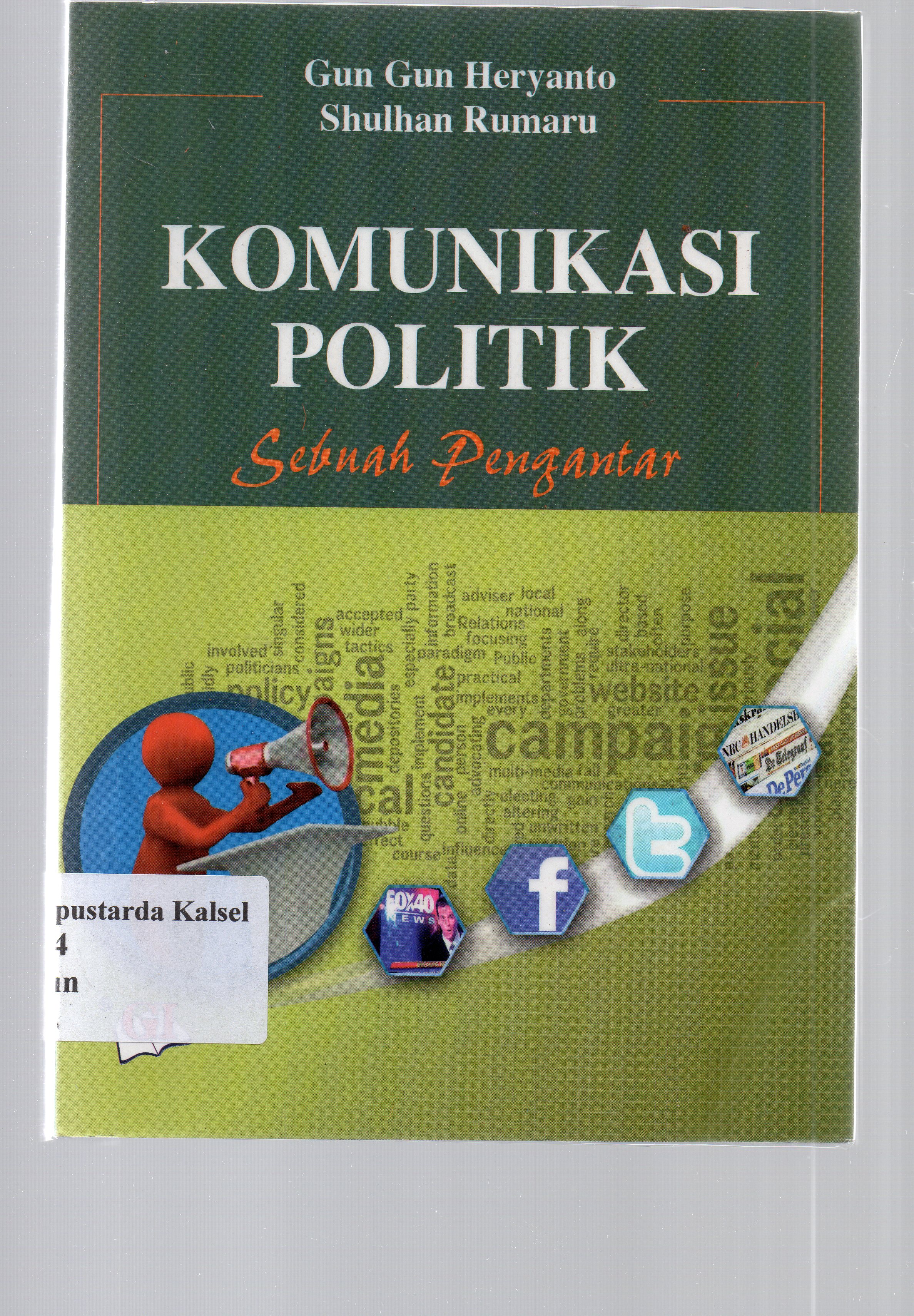 Cover Komunikasi politik : Sebuah pengantar
