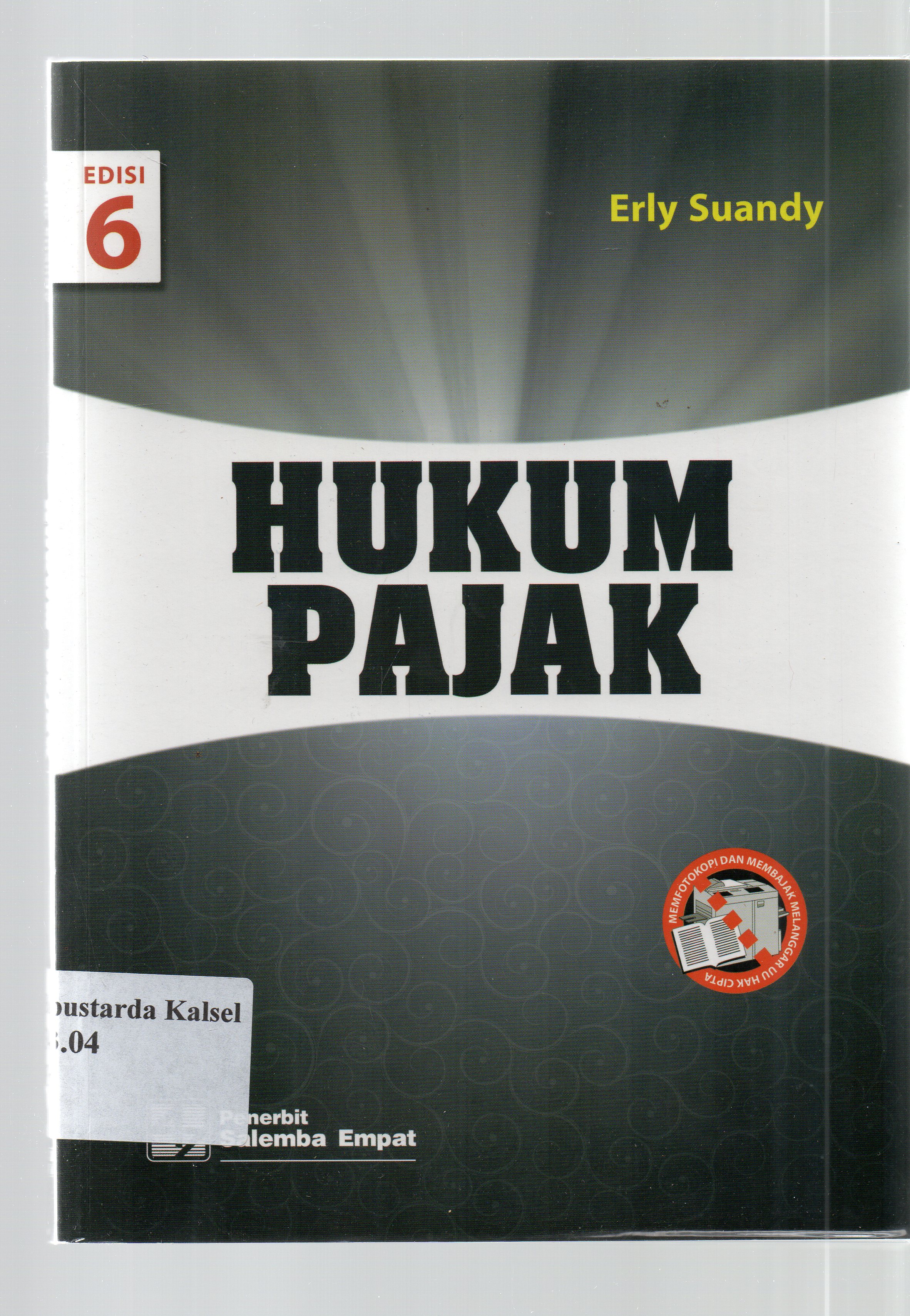 Cover Hukum pajak / Erly Suandy ; editor, Ema Sri Suharsi.