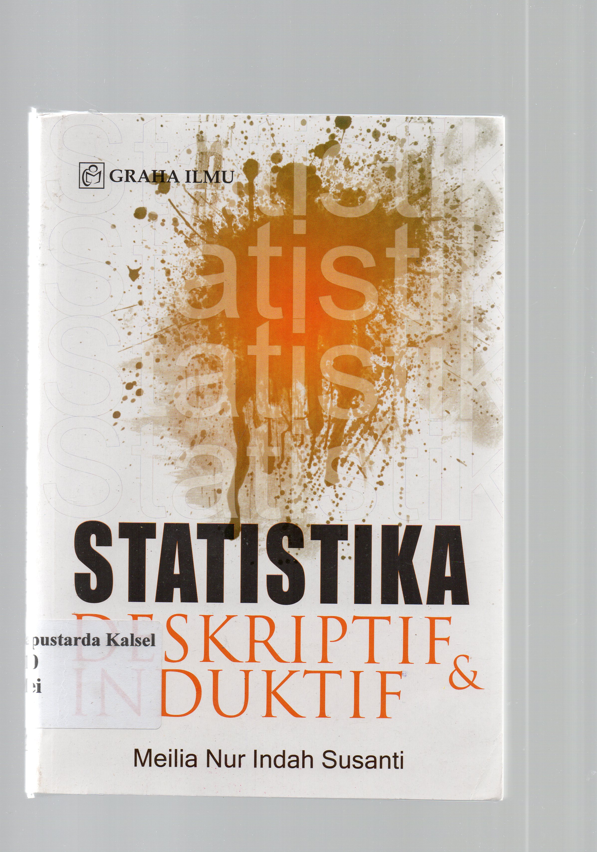 Cover Statistik deskriptif dan induktif / Meilia Nur Indah S