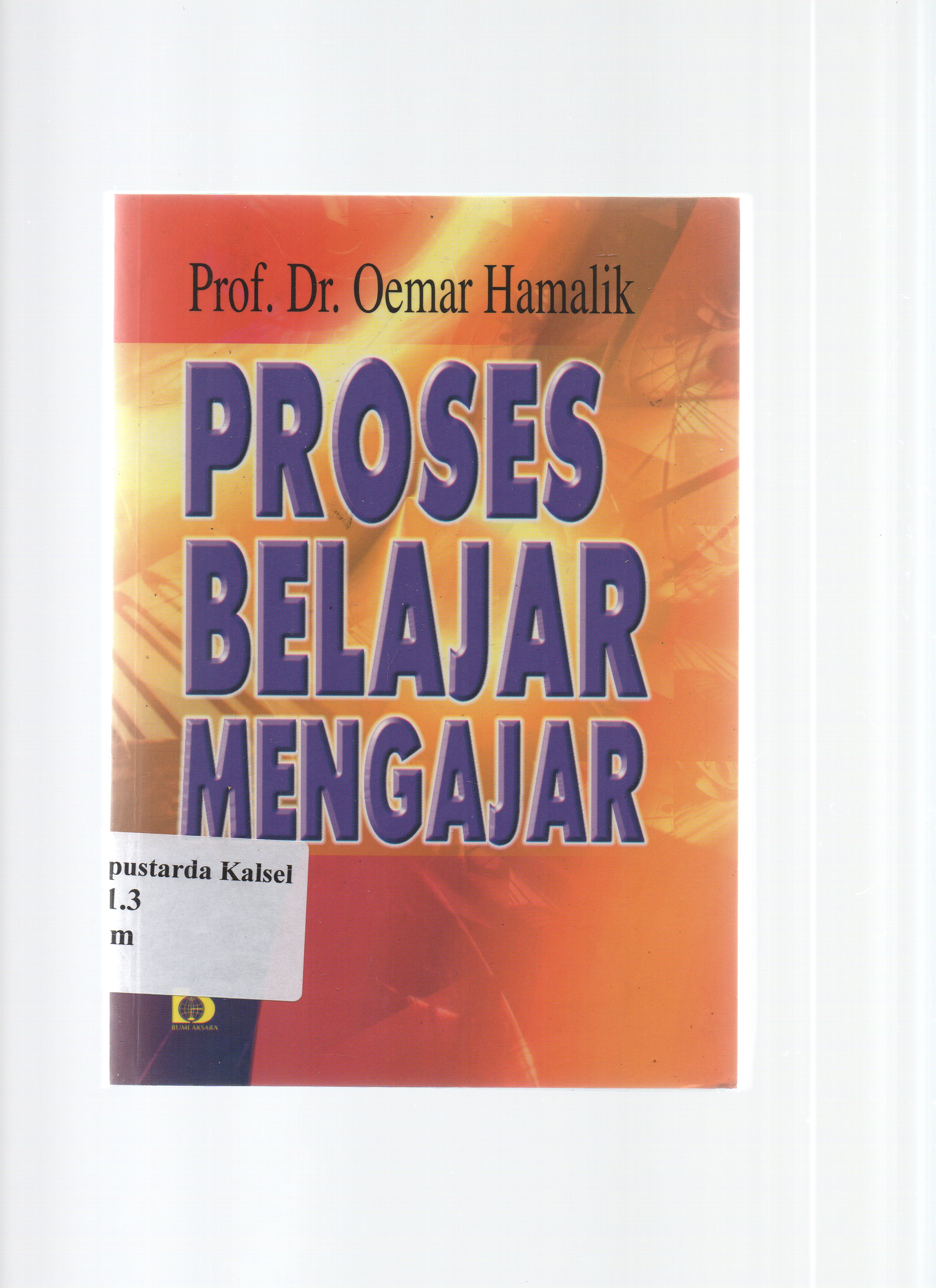 Cover Proses belajar mengajar / Oemar Hamalik