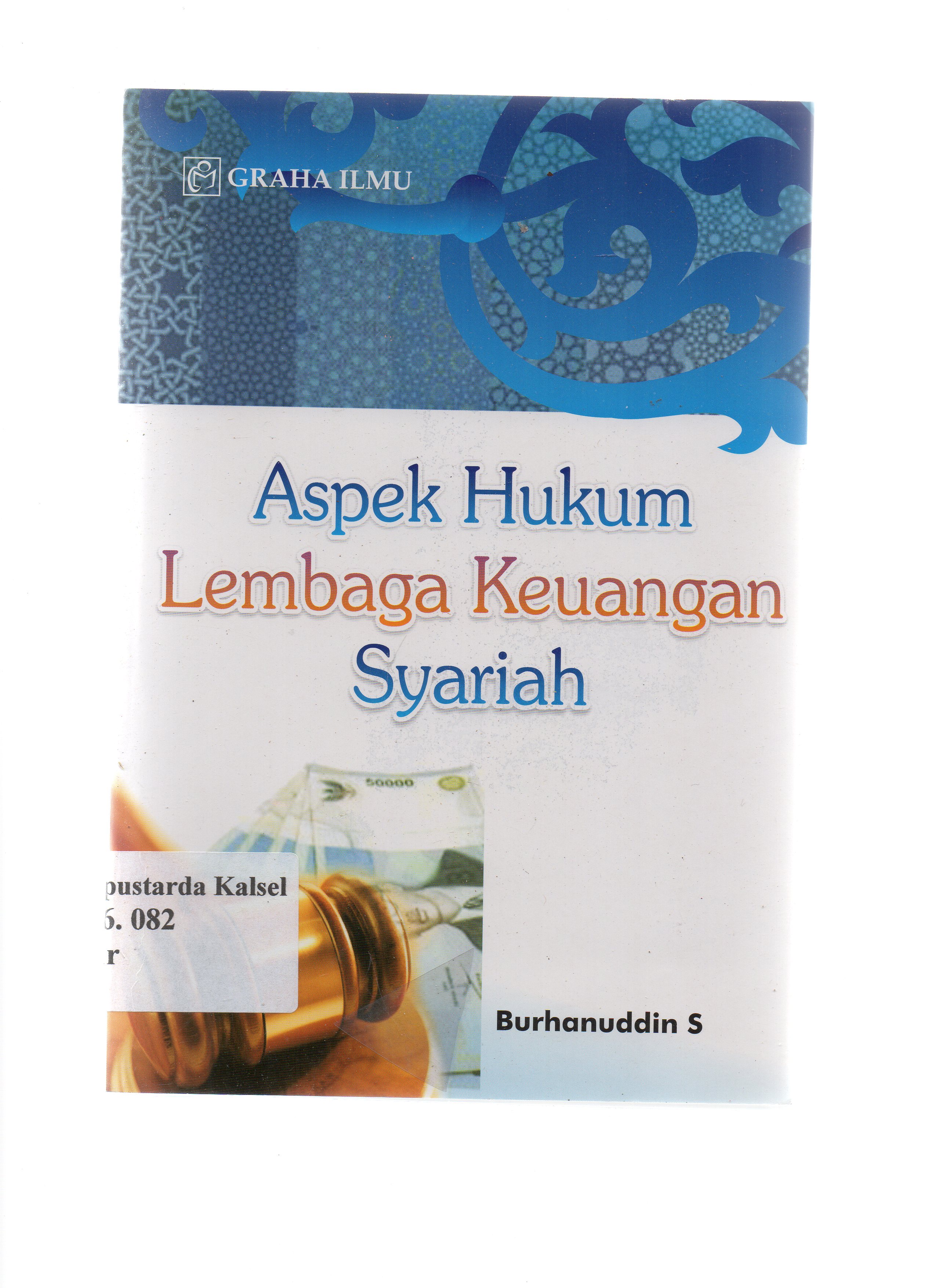 Cover Aspek hukum lembaga keuangan syariah / Burhanuddin