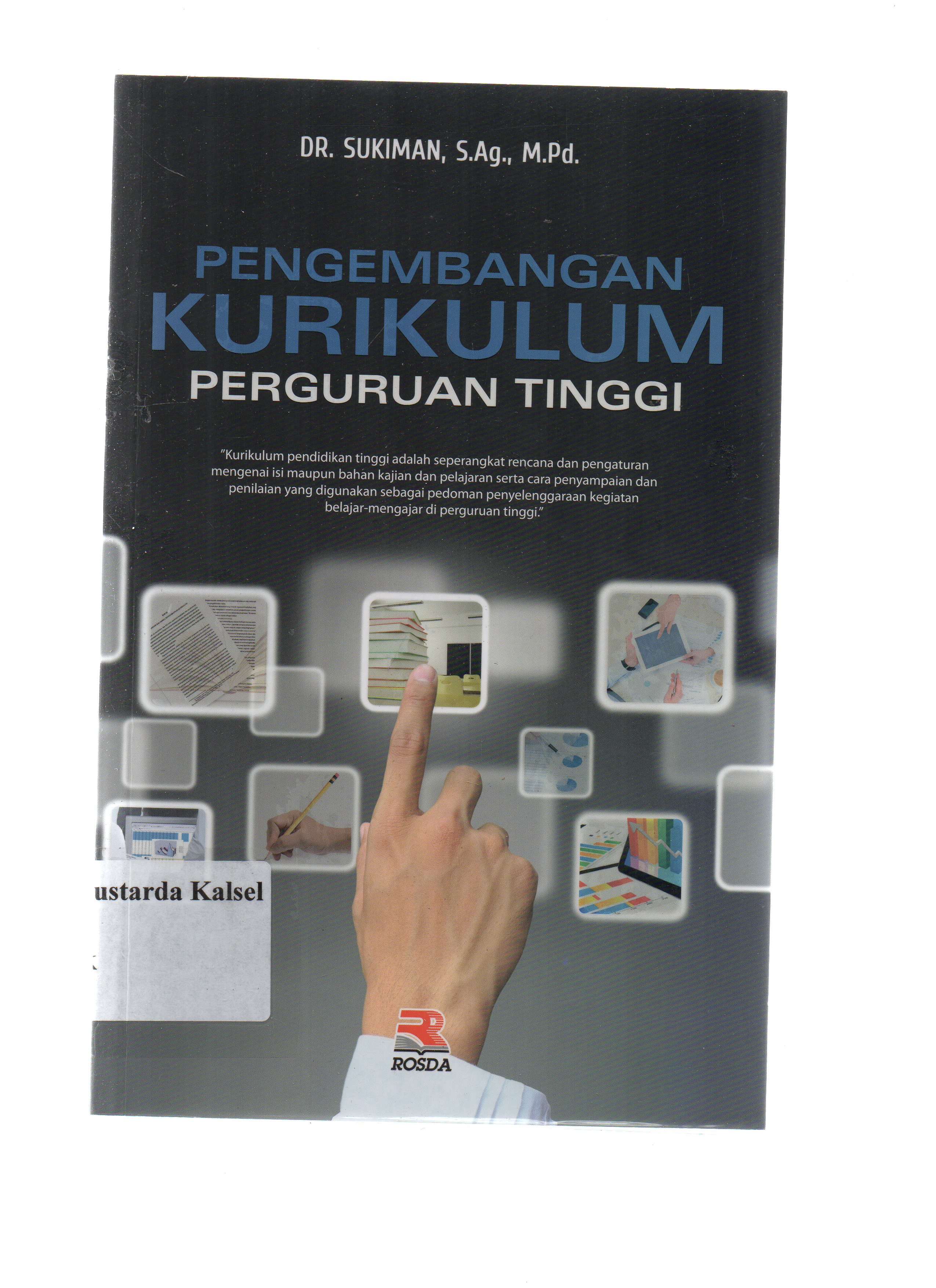 Cover Pengembangan kurikulum perguruan tinggi / Sukiman ; editor, Pipih Latifah.