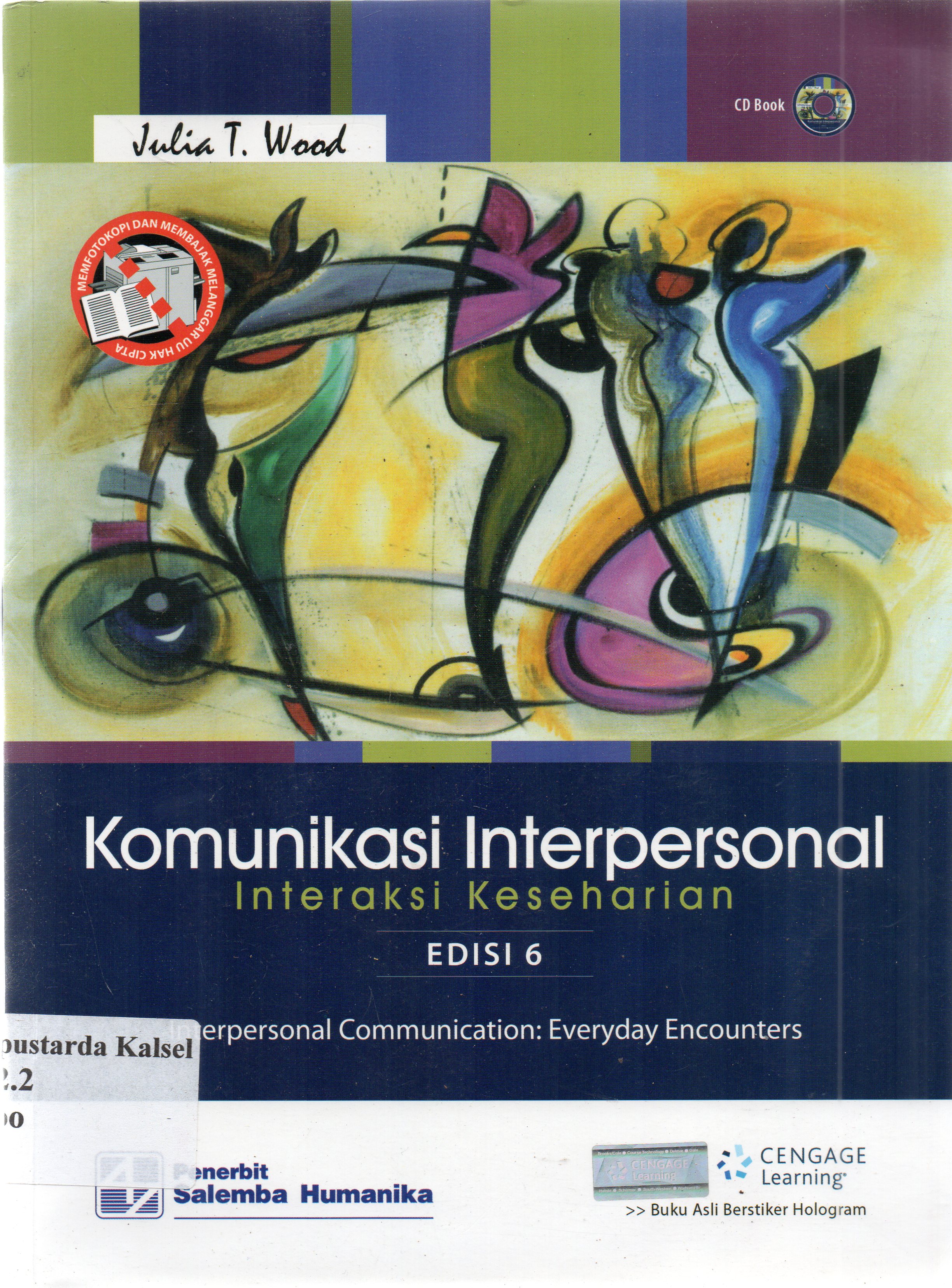 Cover Komunikasi internasional :  Interaksi kesehatan / Julia T. Wood ; editor, Desi Mandasari ; penerjemah, Rio Dwi Setiawan.