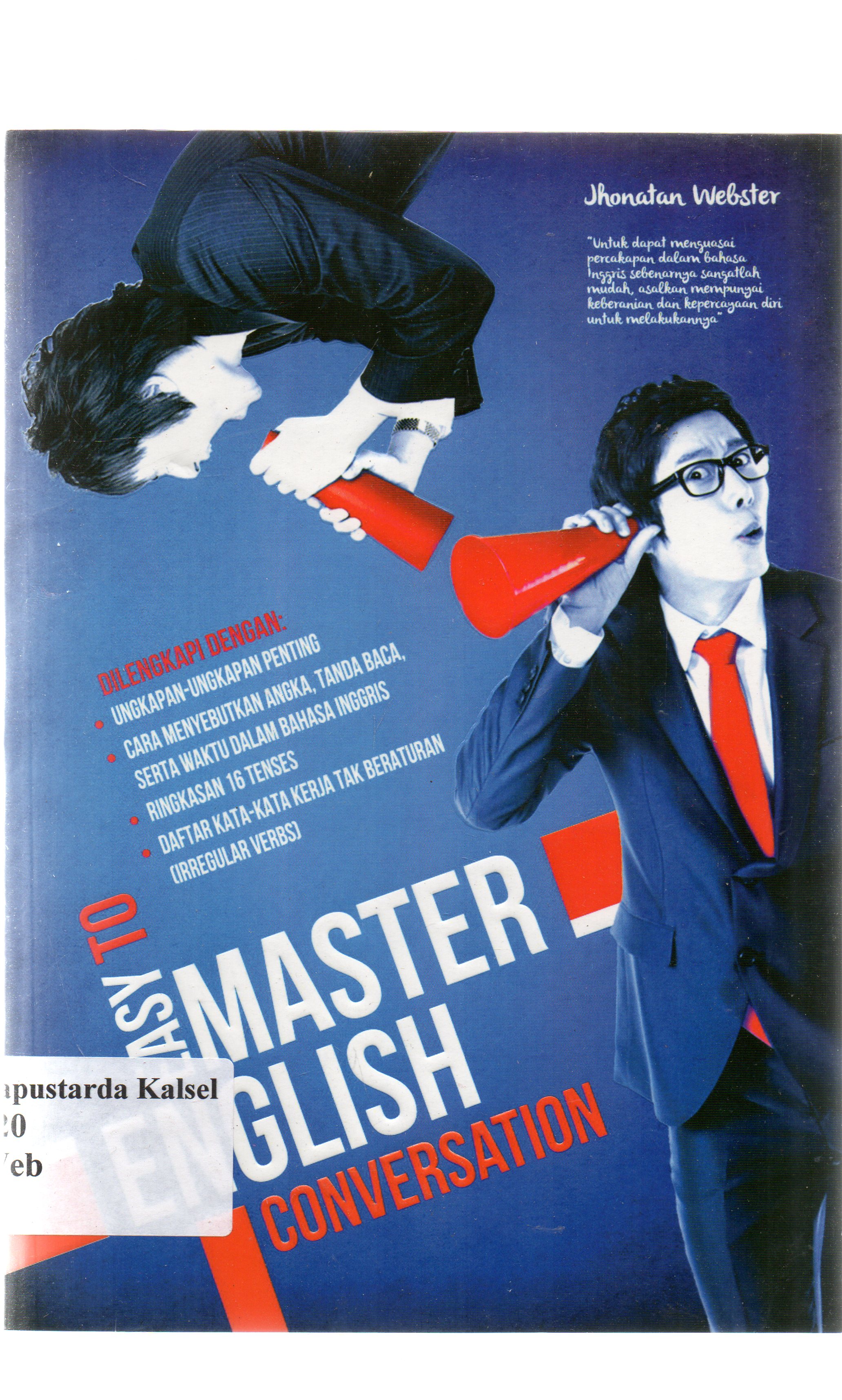 Cover Easy master english conversation / Jhonatan Webster; Penyunting, Yunita Sari