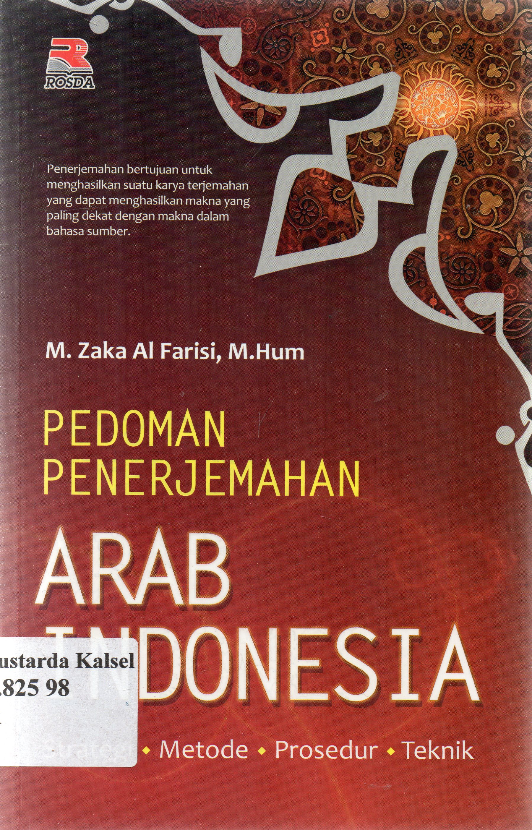 Cover Pedoman penerjemahan bahasa Aran Indonesia : strategi, metode, prosedur, twhnik :  Zaka Al Farisi / Adriayani Kamsyach