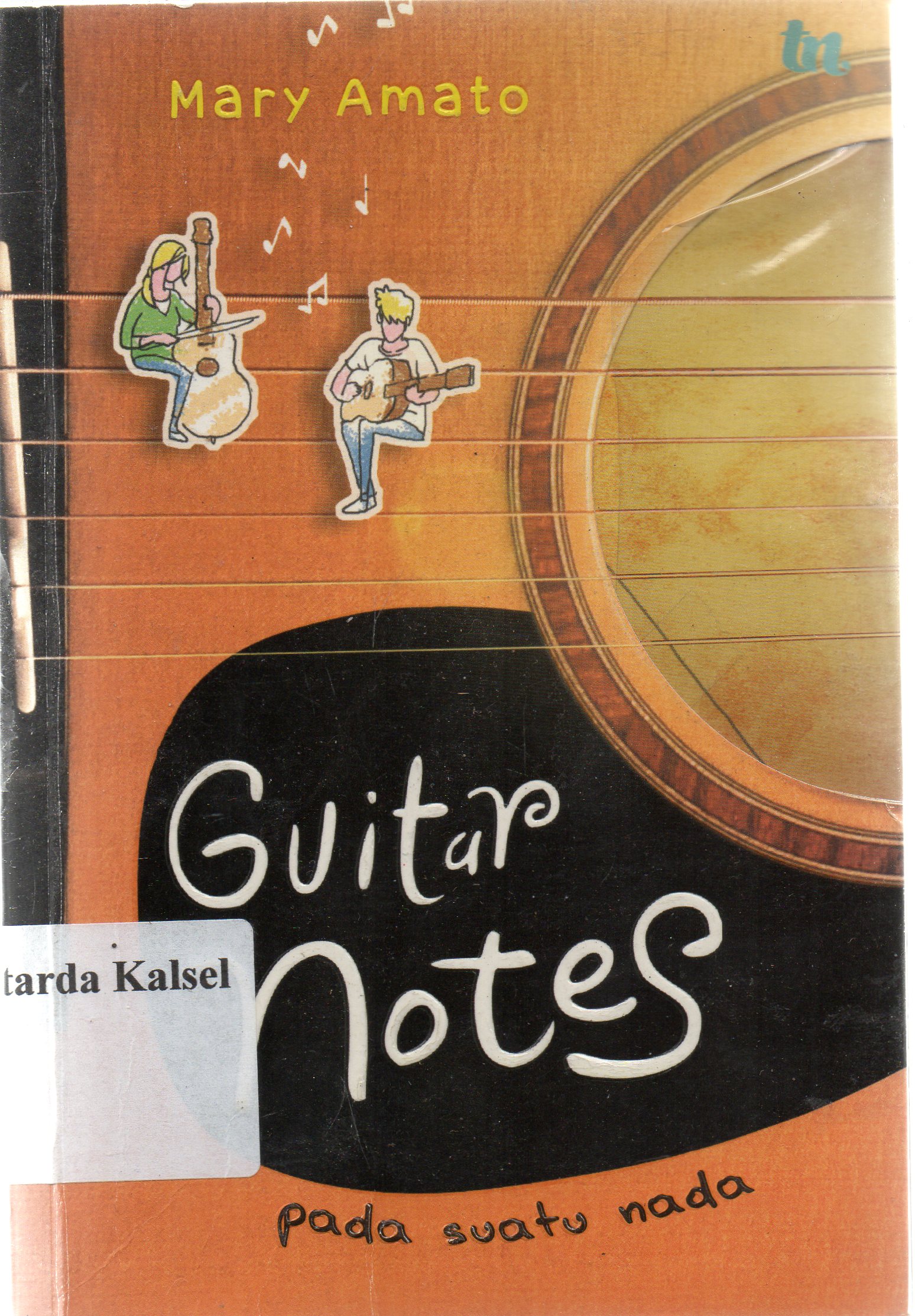 Cover Guiter notes pada suatu nada / Mary Amato; Reni Indardini, Putronegoro