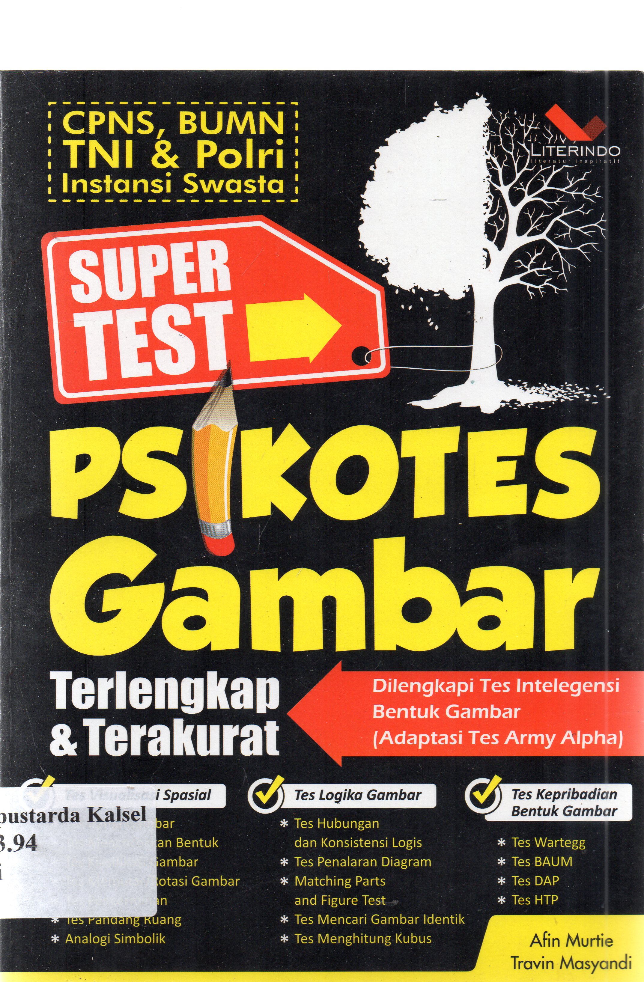Cover Supertest psikotes gambar terlengkap dan terakurat / Afin Murtie dan Travin Masyandi ; penyunting, Tim Afin And Friends