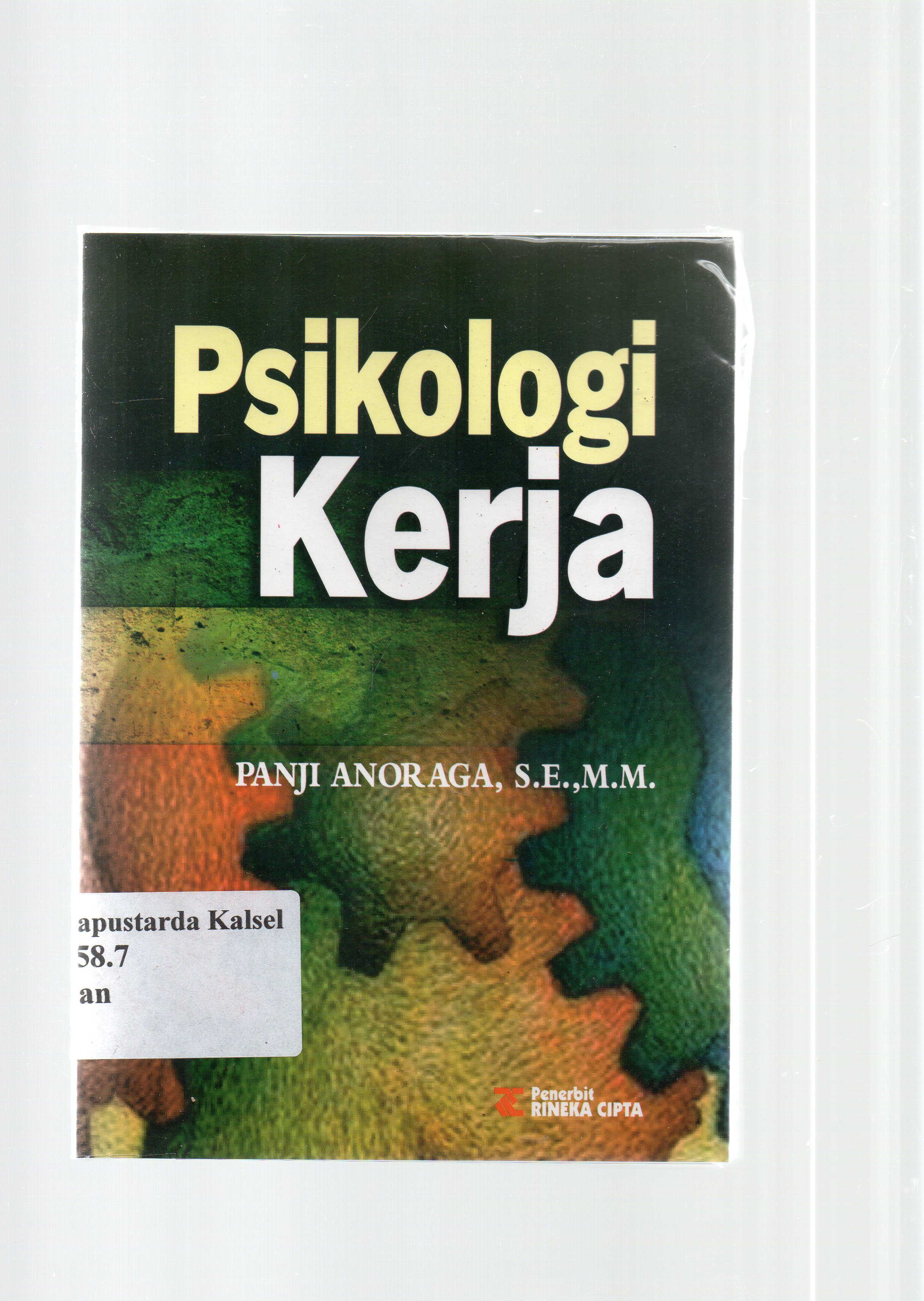 Cover Psikologi kerja / Pandji Anoraga