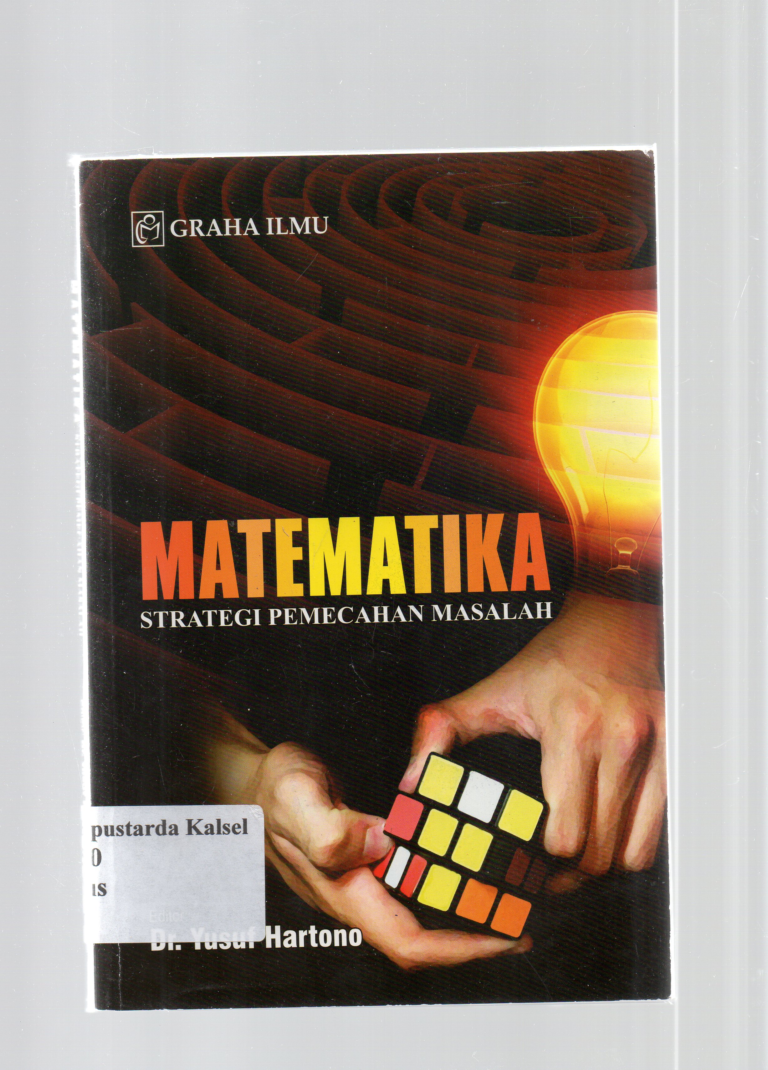 Cover Matematika : Strategi pemecahan masalah ; editor, Yusuf Hartono.