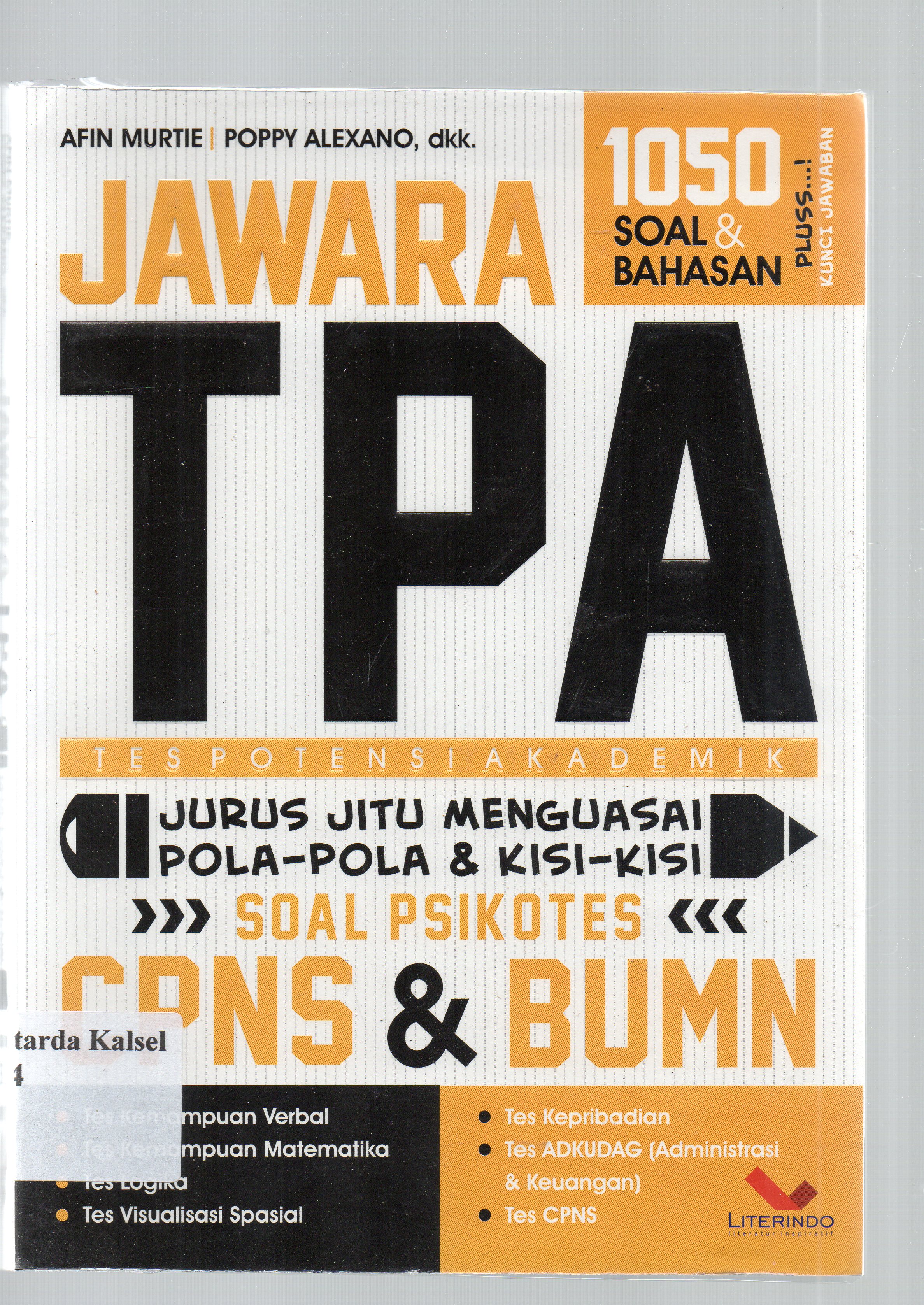 Cover Jawara TPA : jurus jitu menguasai pola-pola dan kisi-kisi soal psikolotes CPNS 7 BUMN :  Afin Murtie... [ et al ]; Rose KR