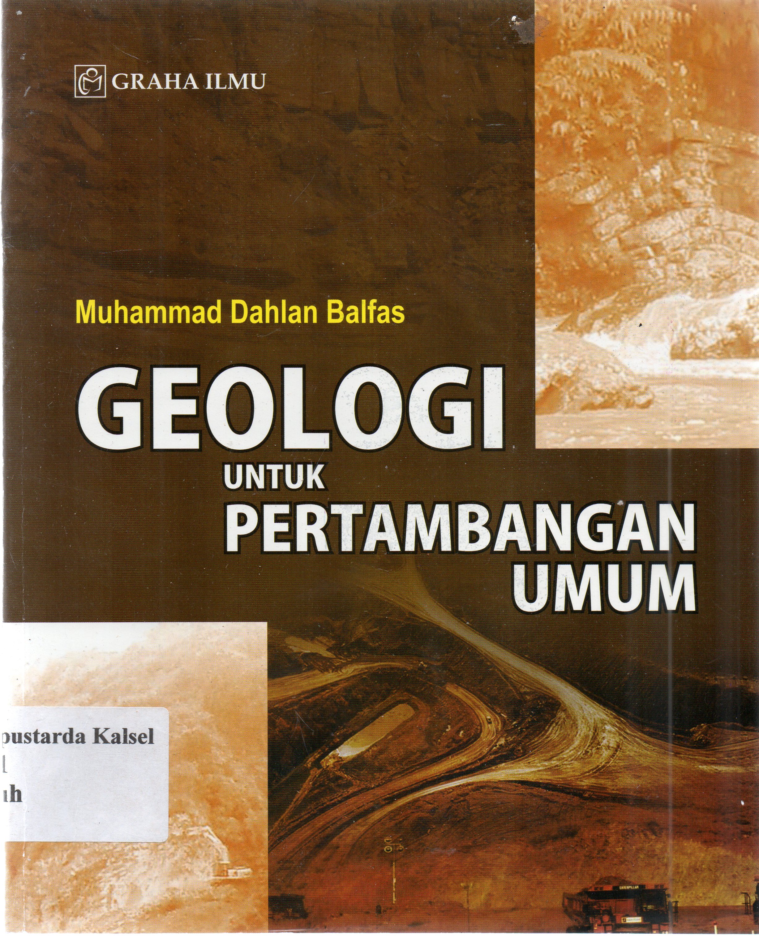 Cover Geologi untuk pertambangan umum / Muhammad Dahlan Balfas.