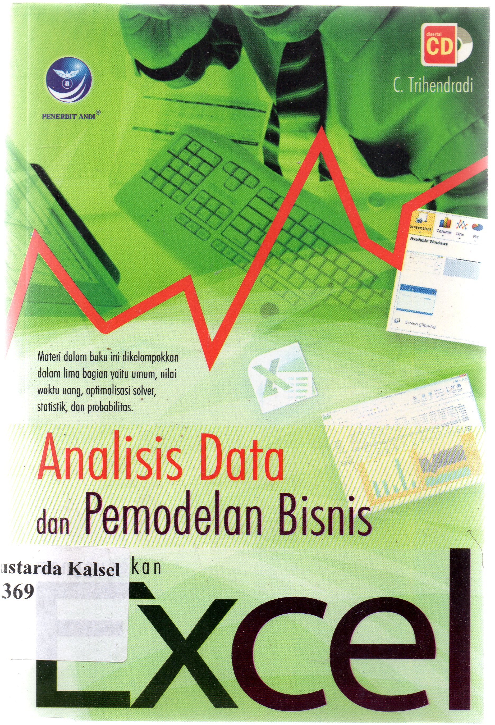 Cover Analisis data dan pemodelan bisnis menggunakan exel / C. Trihendradi ; Aldo Sahala