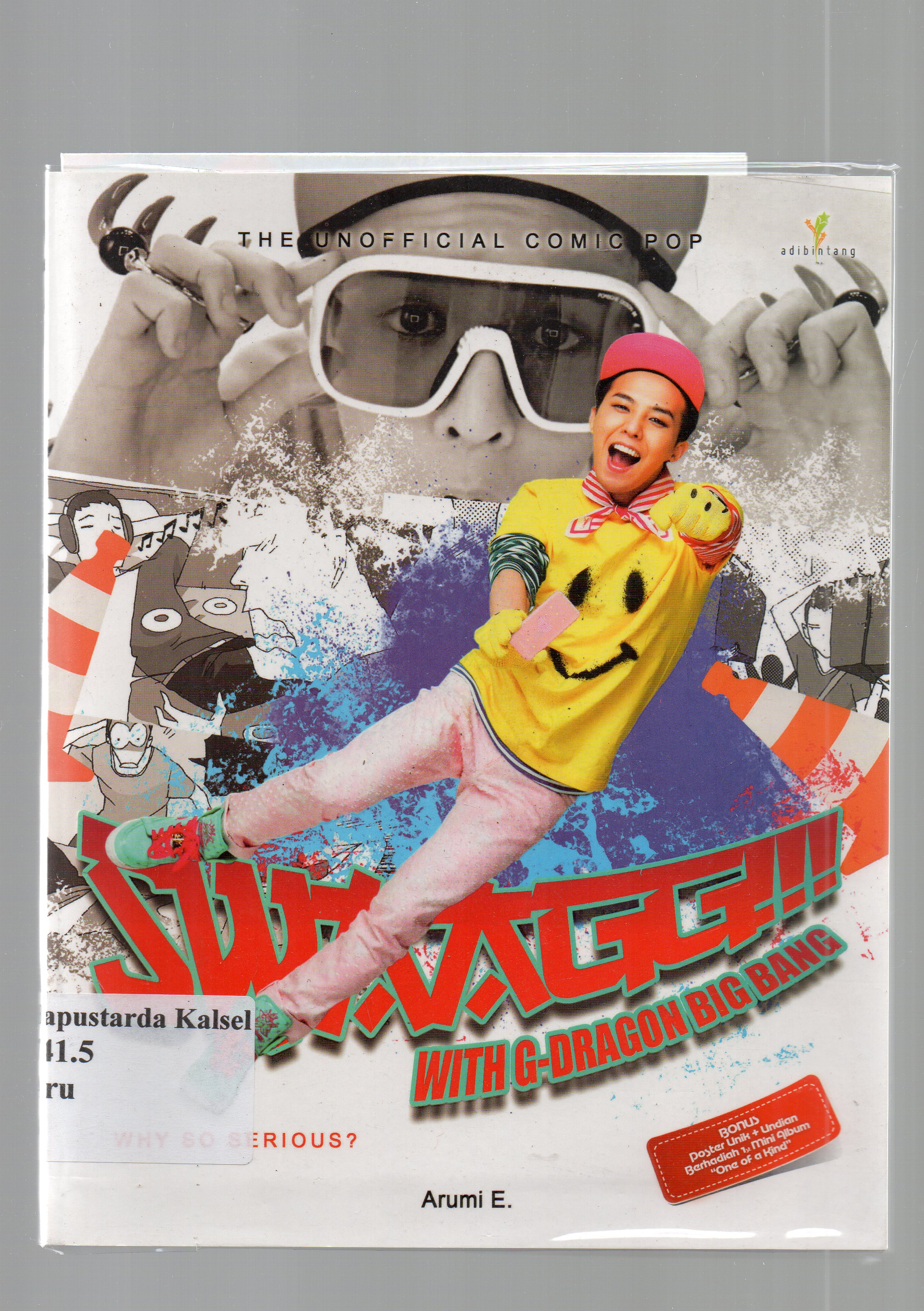 Cover Swag with G-dragon Big Bang / Arumi E ; penyunting, Siti Khabibah