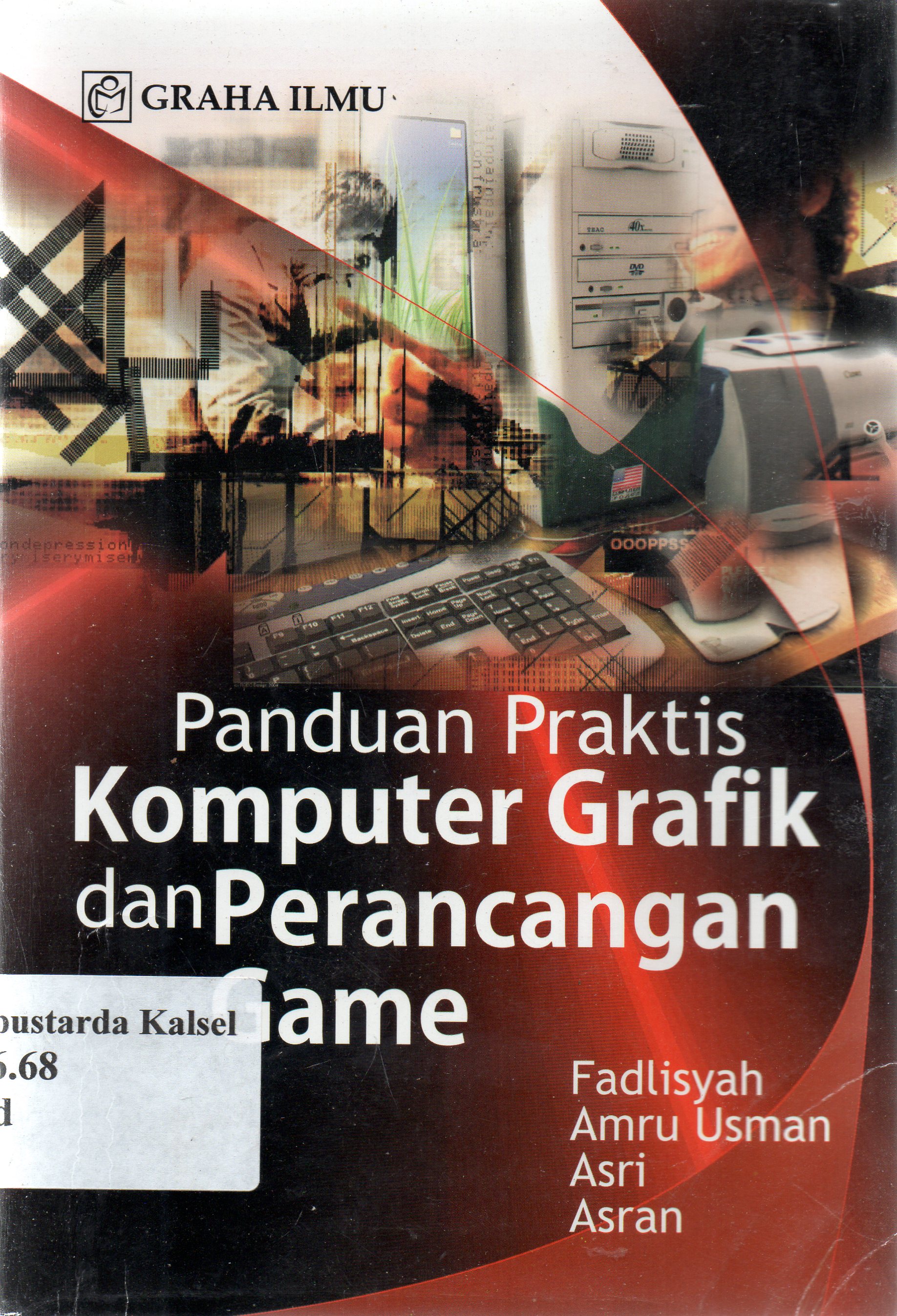 Cover Panduan praktis komputer grafik dan perancangan game / Fadlisyah, Amru Usman, arsri, Asran.