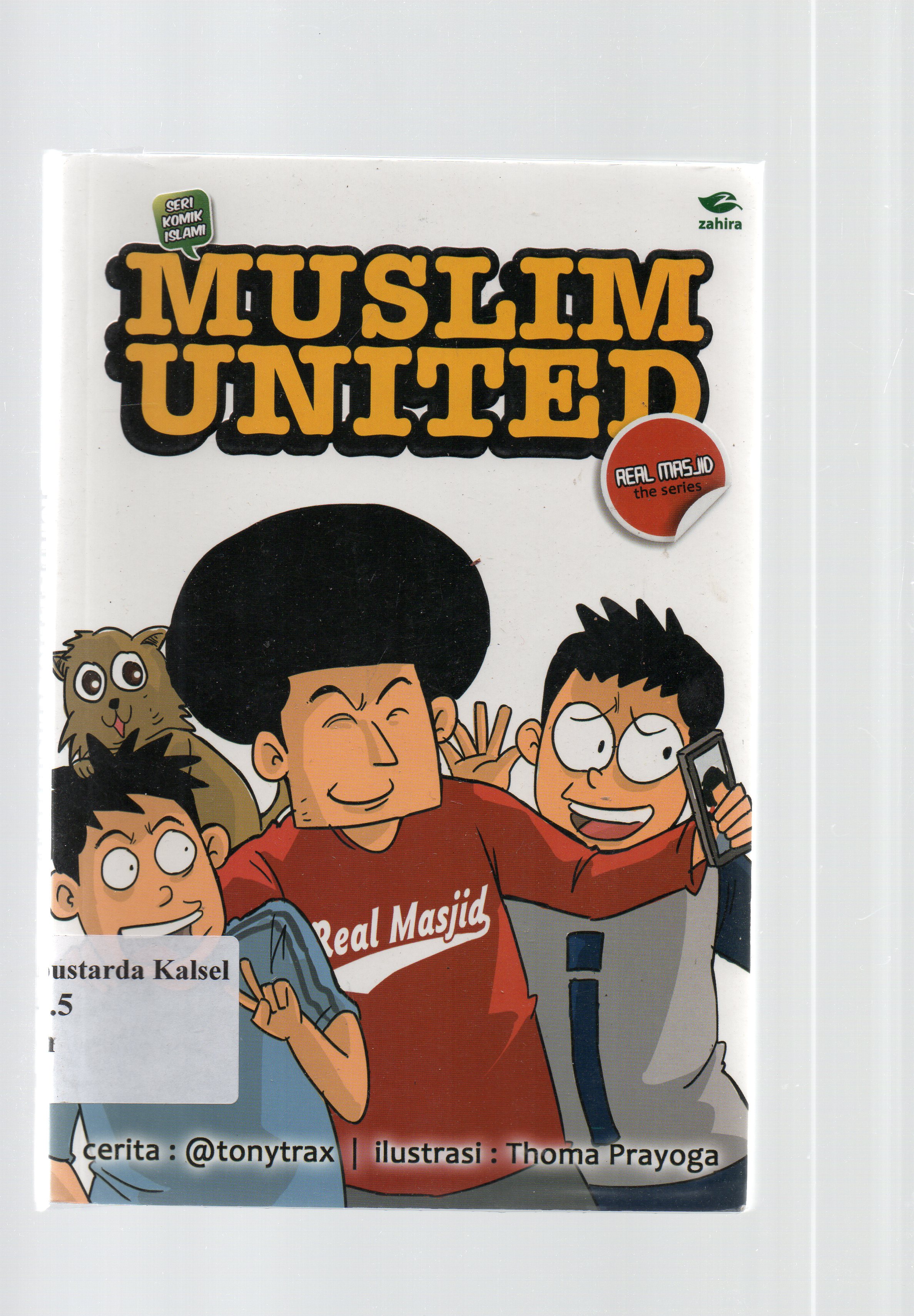 Cover Muslim united / Tonytrax ; penyunting, Syafawi Ahmad
