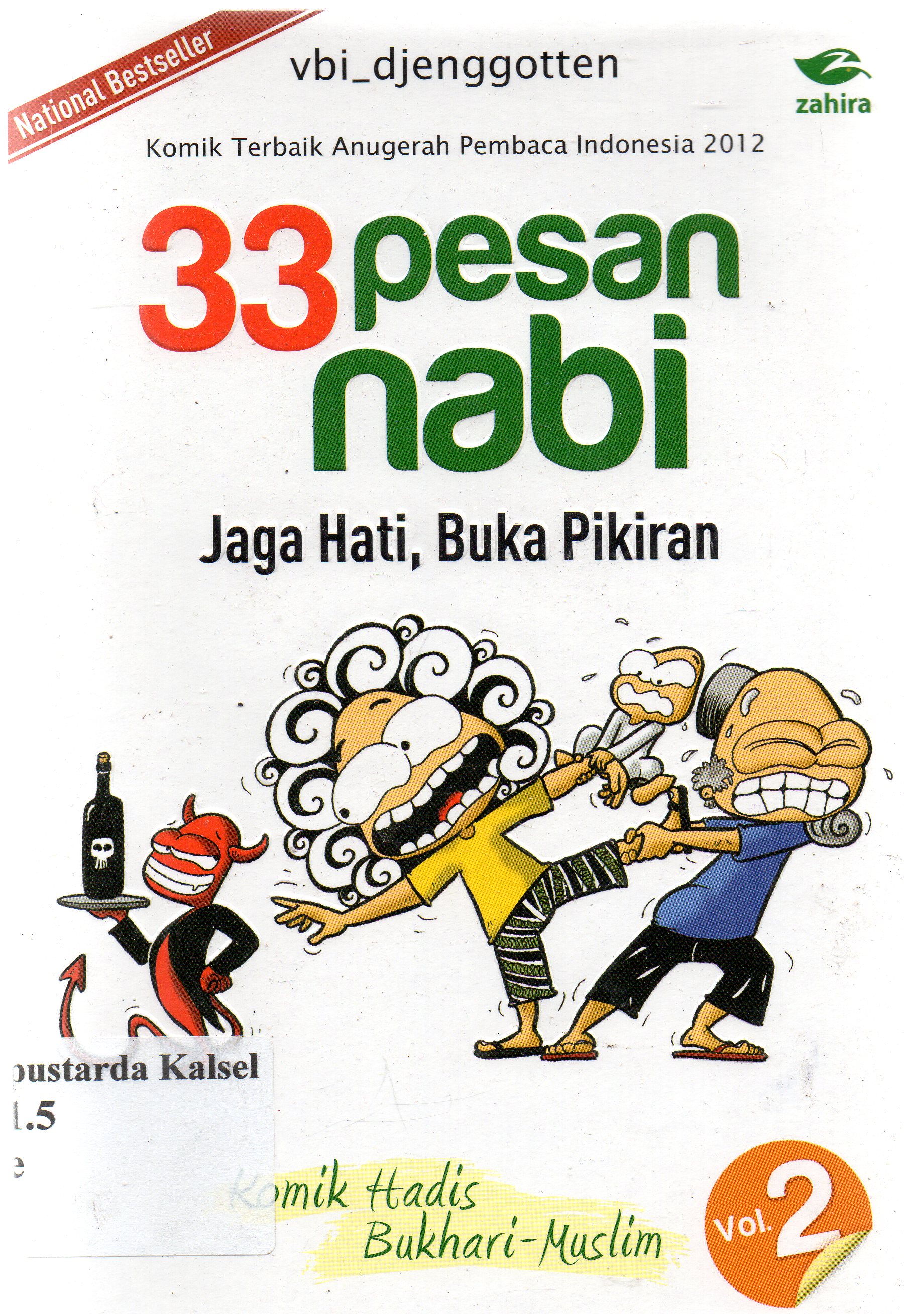 Cover 33 pesan nabi jaga hati, buka pikiran : kumpulan komik hadis Bukhari-Muslim / Vbi_Djenggotten