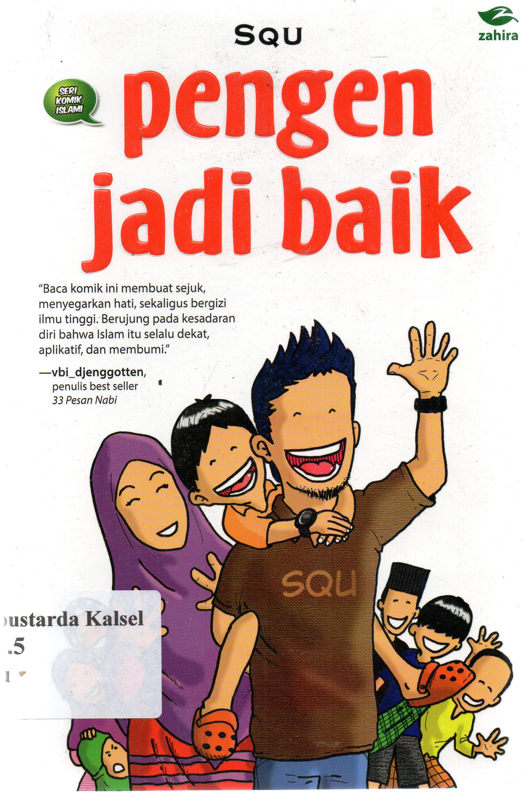 Cover Pengen jadi baik / SQU ; penyunting, Syawafi Ahmad