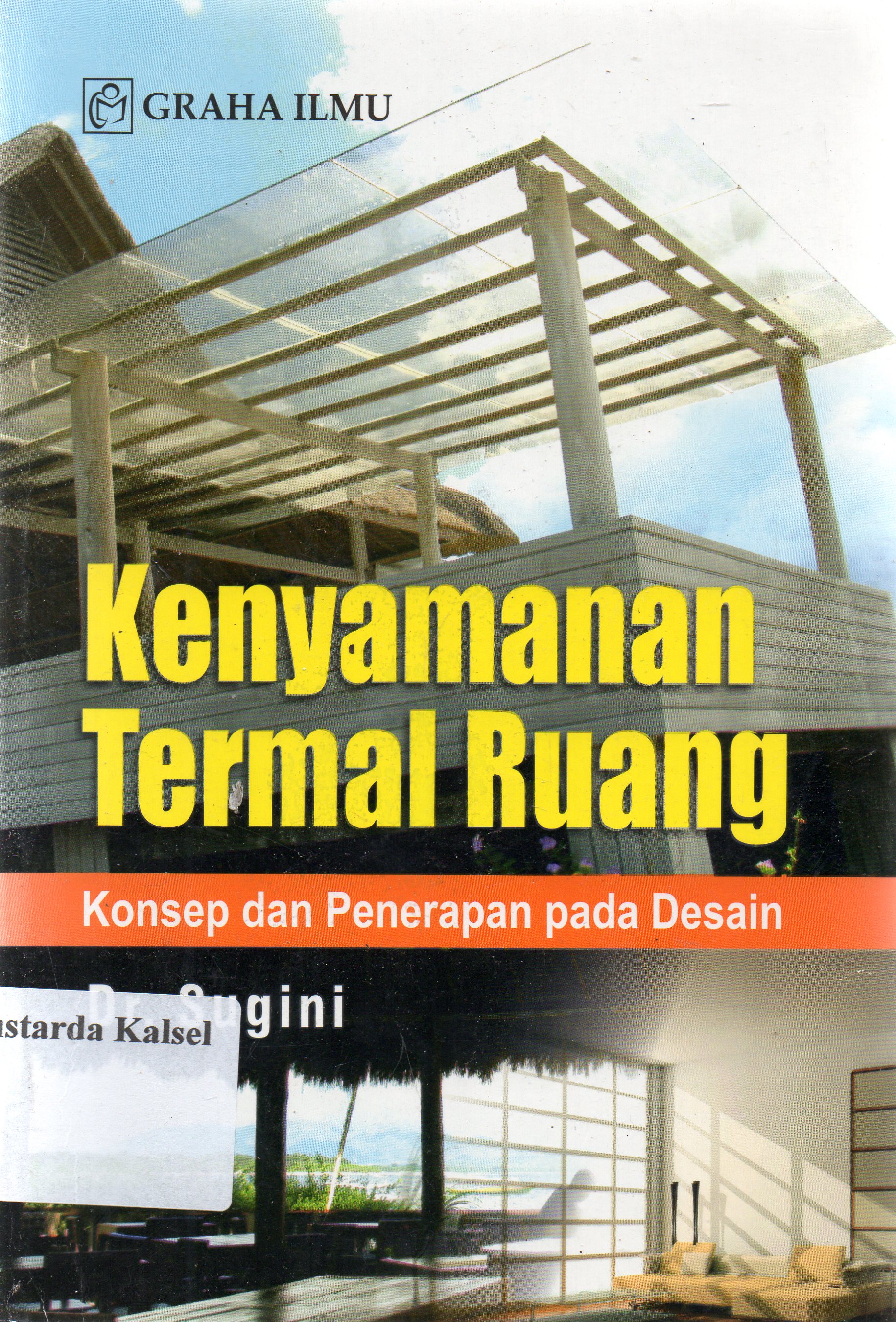 Cover Kenyamanan termal ruang :  konsep dan penerapan pada desain / Sugini