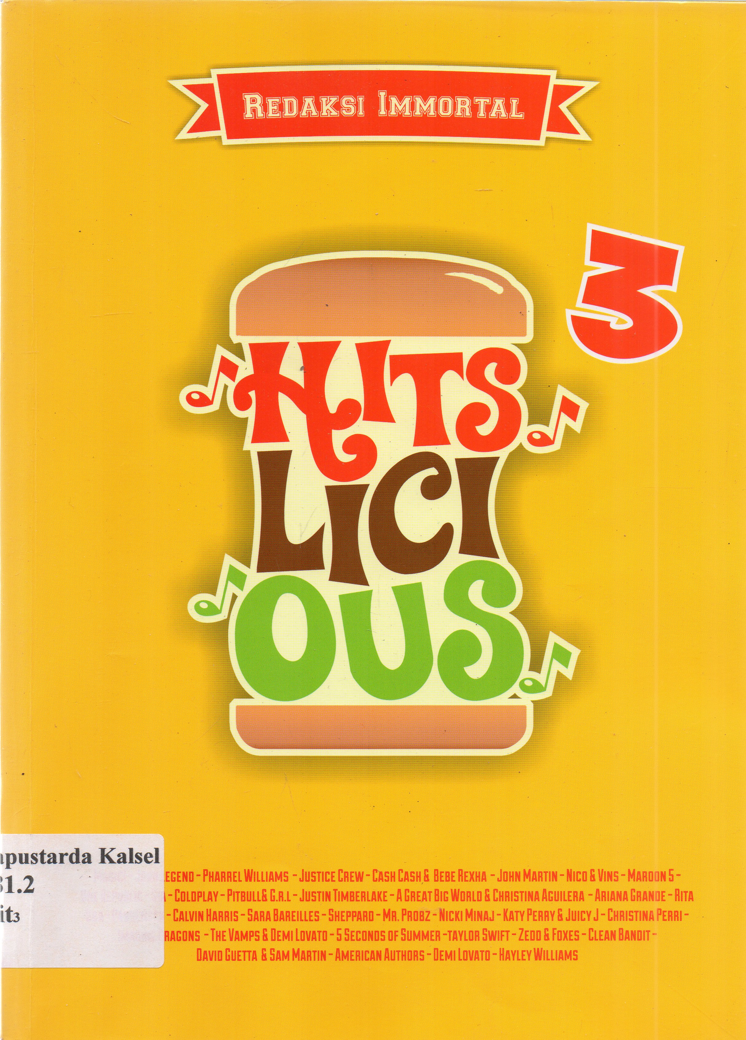 Cover Hitslicious 3 / editor, Redaksi Immortal
