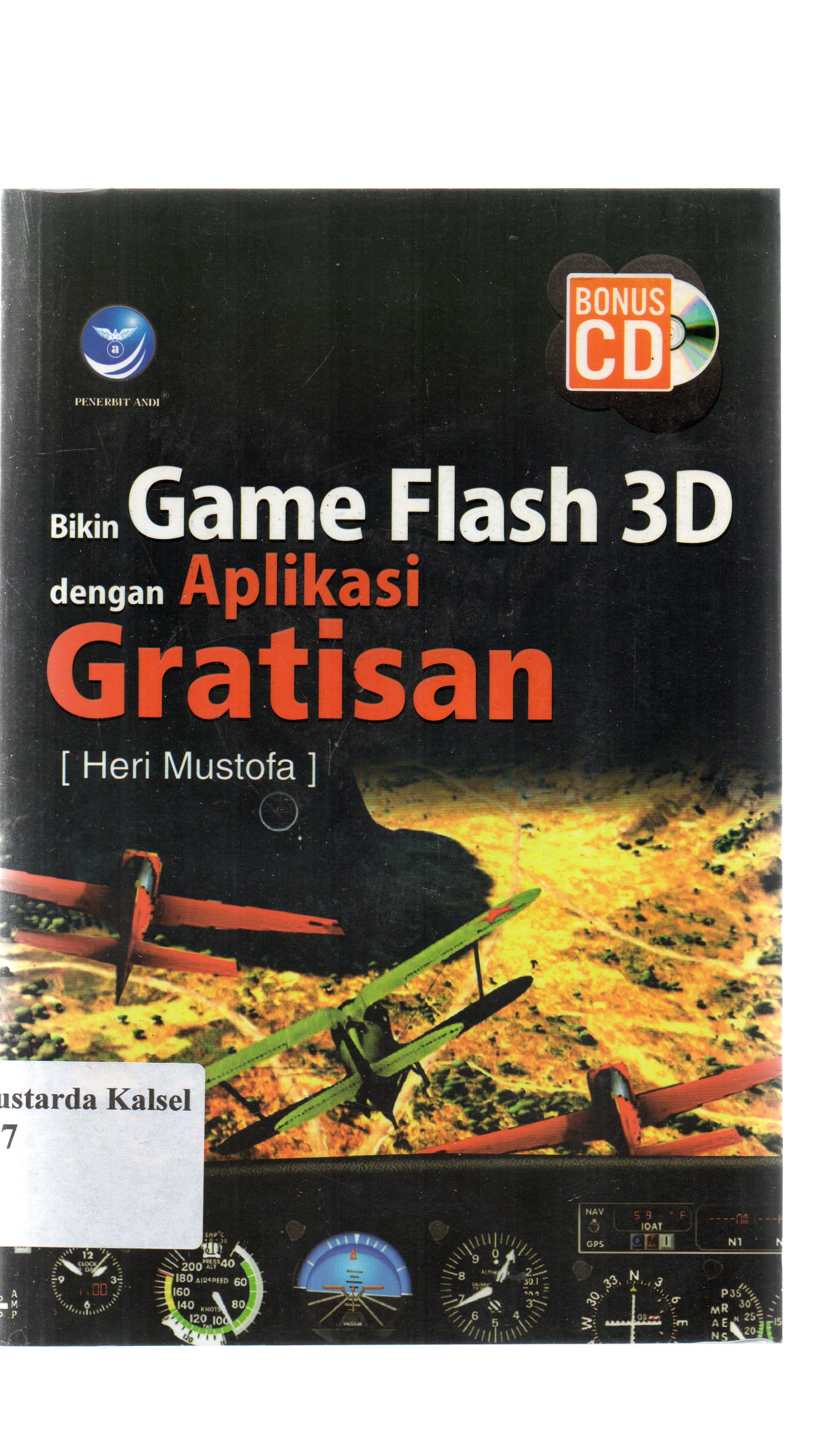Cover Bikin game flash 3D dengan aplikasi gratisan / Heri Mustofa ; editor, Ignas.
