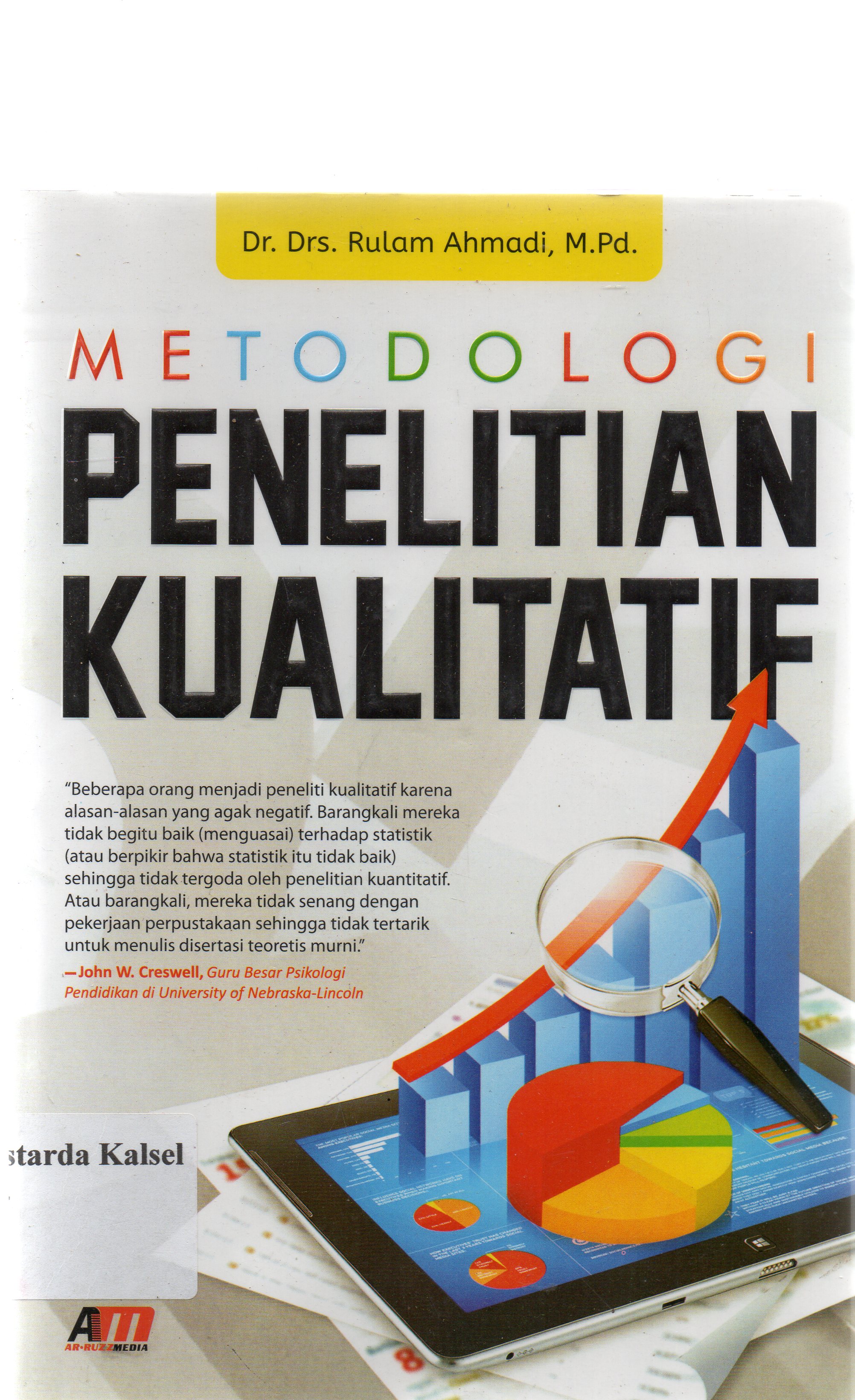Cover Metodologi penelitian kualitatif / Rulam Ahmadi ; editor, Rose KR.