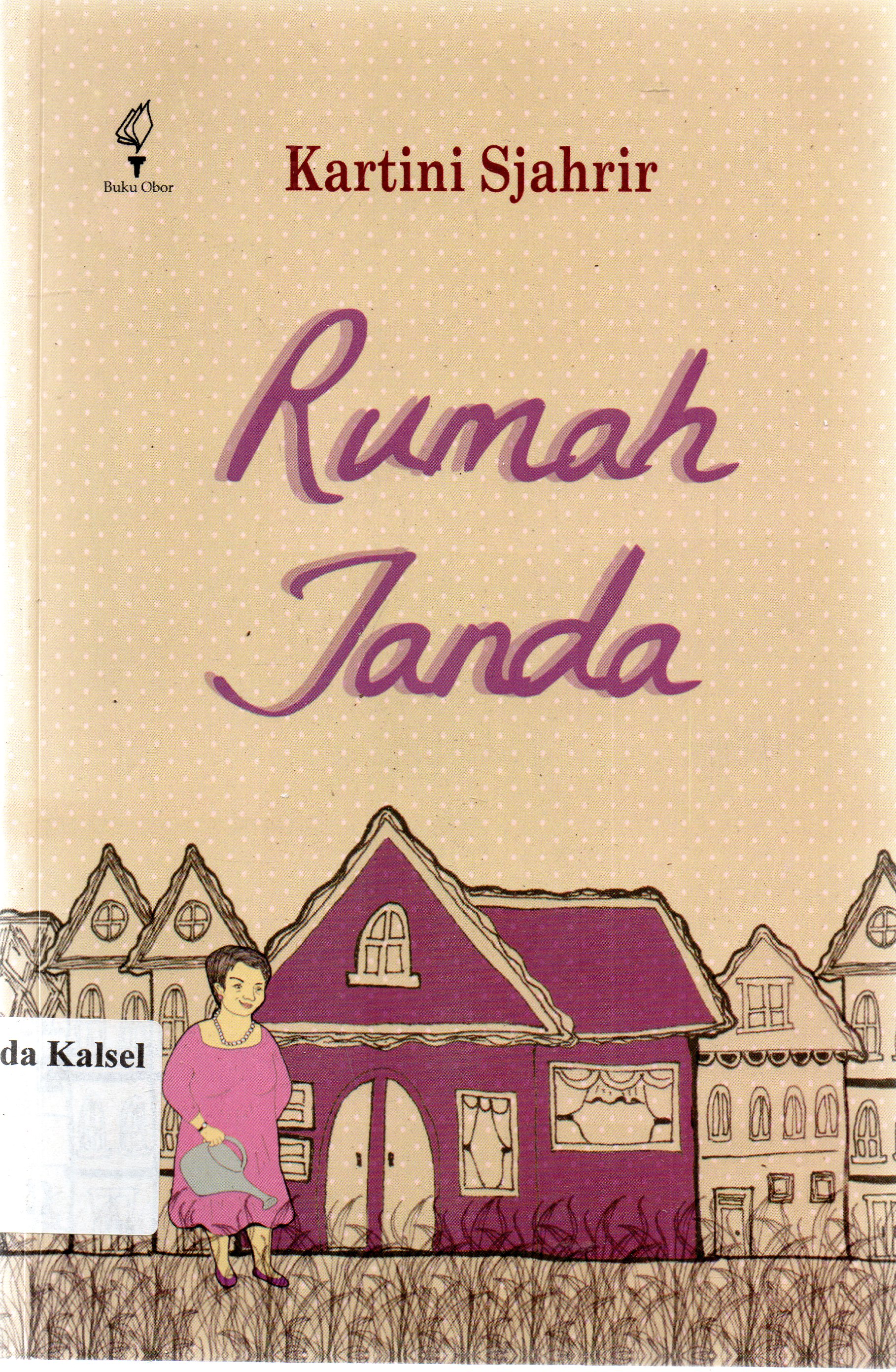 Cover Rumah janda / Kartini Sjahrir ; penyunting, Masmimar Mangiang.
