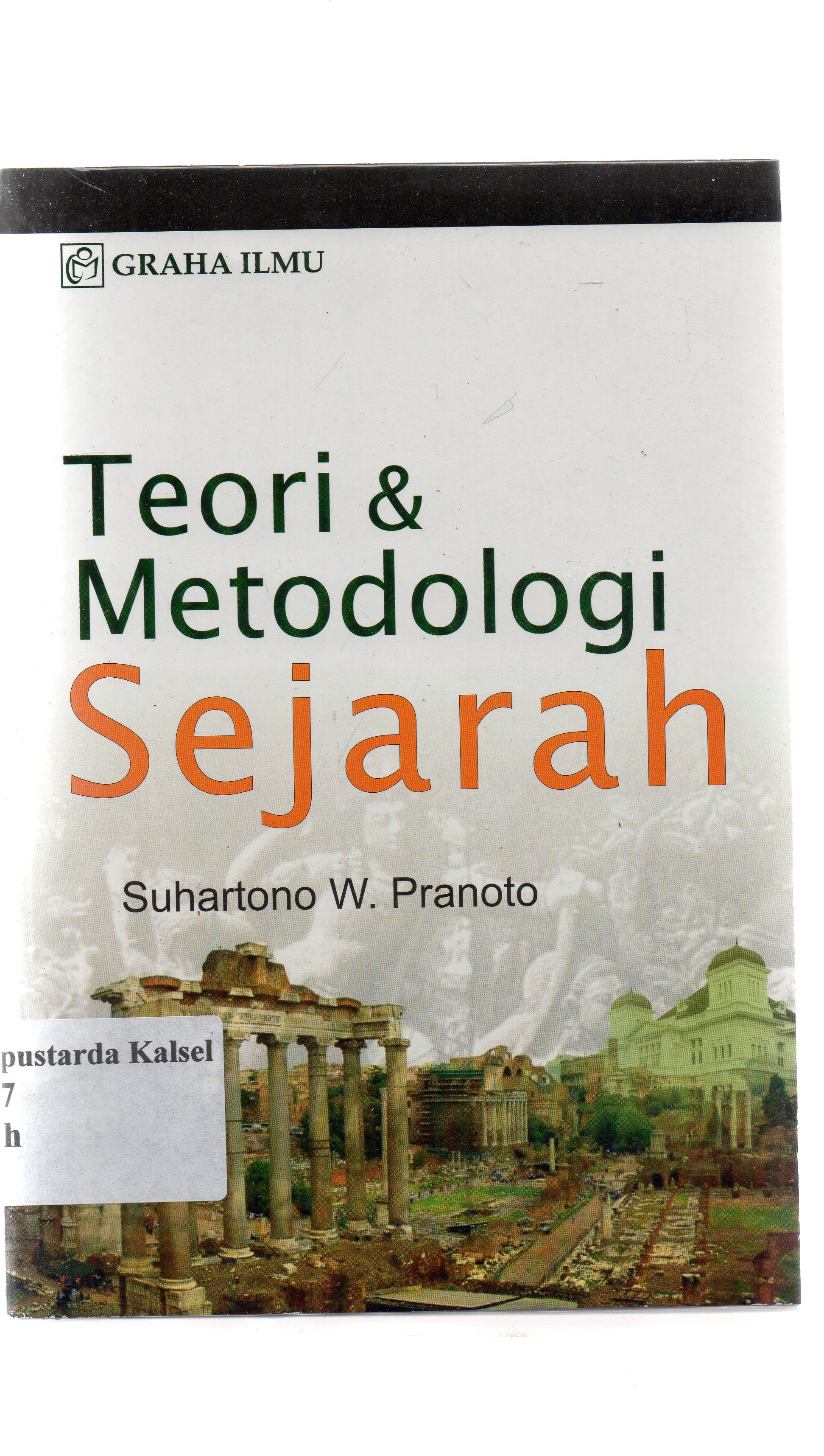 Cover Suhartono dan metodologi sejarah :  Suhartono W. Pranoto