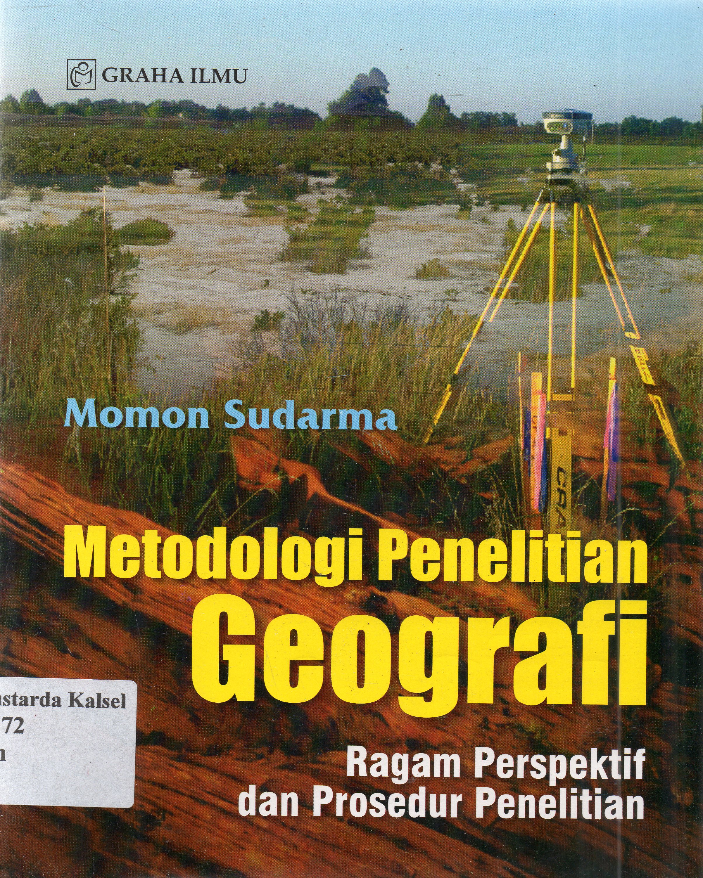 Cover Metodologi penelitian geografi : ragam perspektif dan prosedur penelitian / .