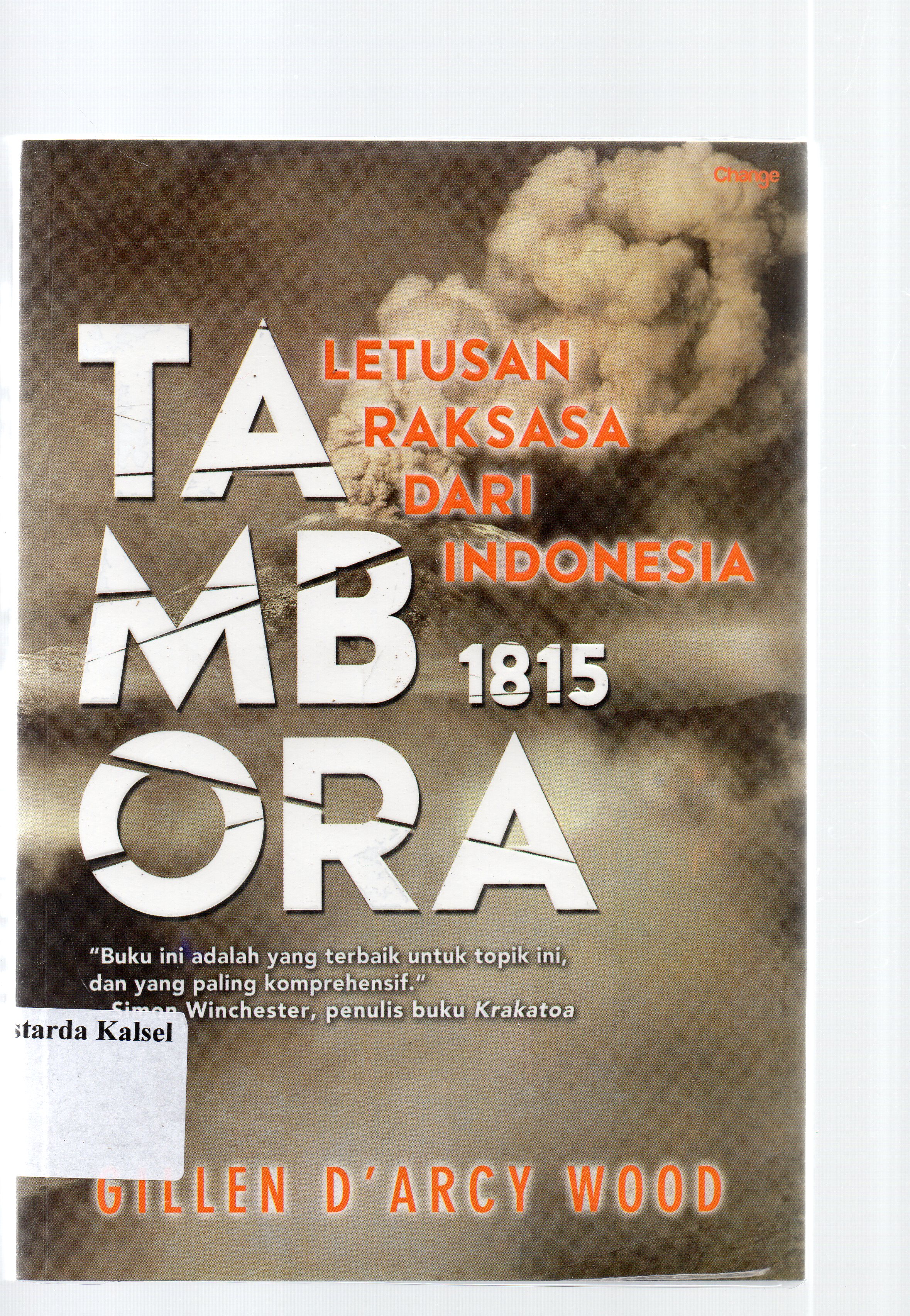 Cover Tambora : Gillen D'Arcy Wood ; editor, Daniel Bukit ; penerjemah, Meda Satrio.