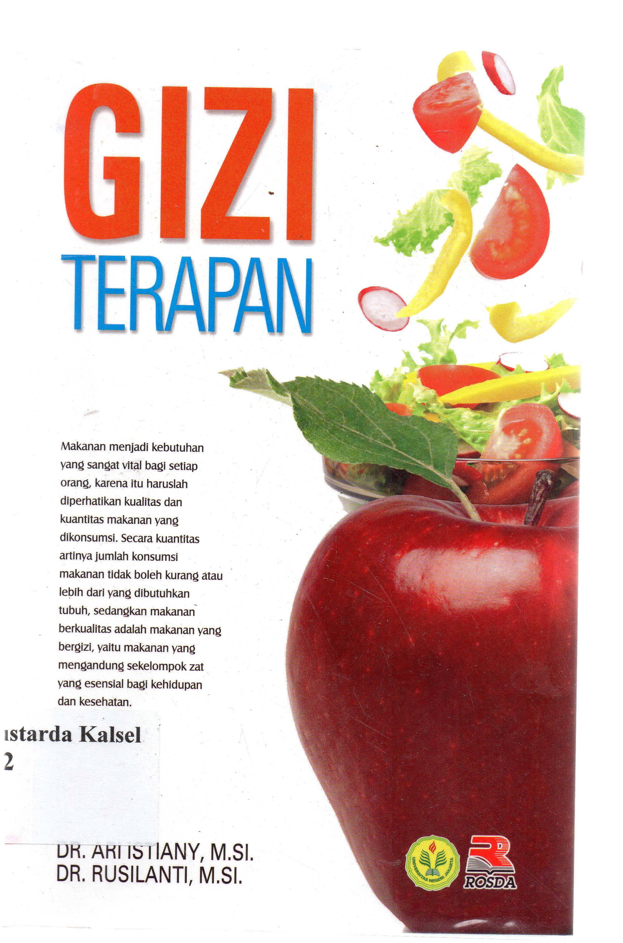 Cover Gizi terapan / Ari Istiani, Rusilanti ; editor, Engkus Kuswandi.