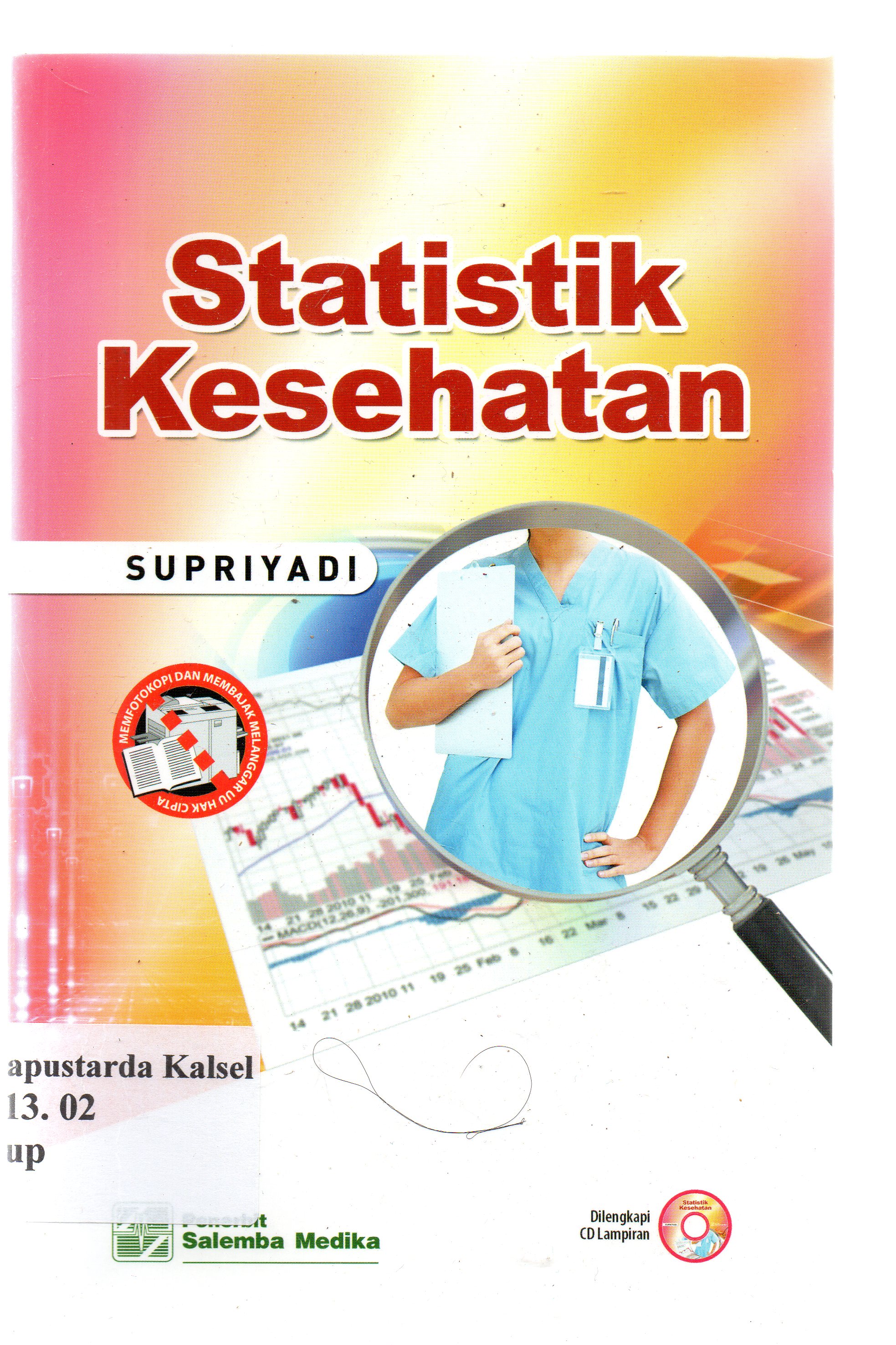 Cover Statistik kesehatan / Supriyadi ; editor, Aklia Suslia, Faqihani Ganiajri