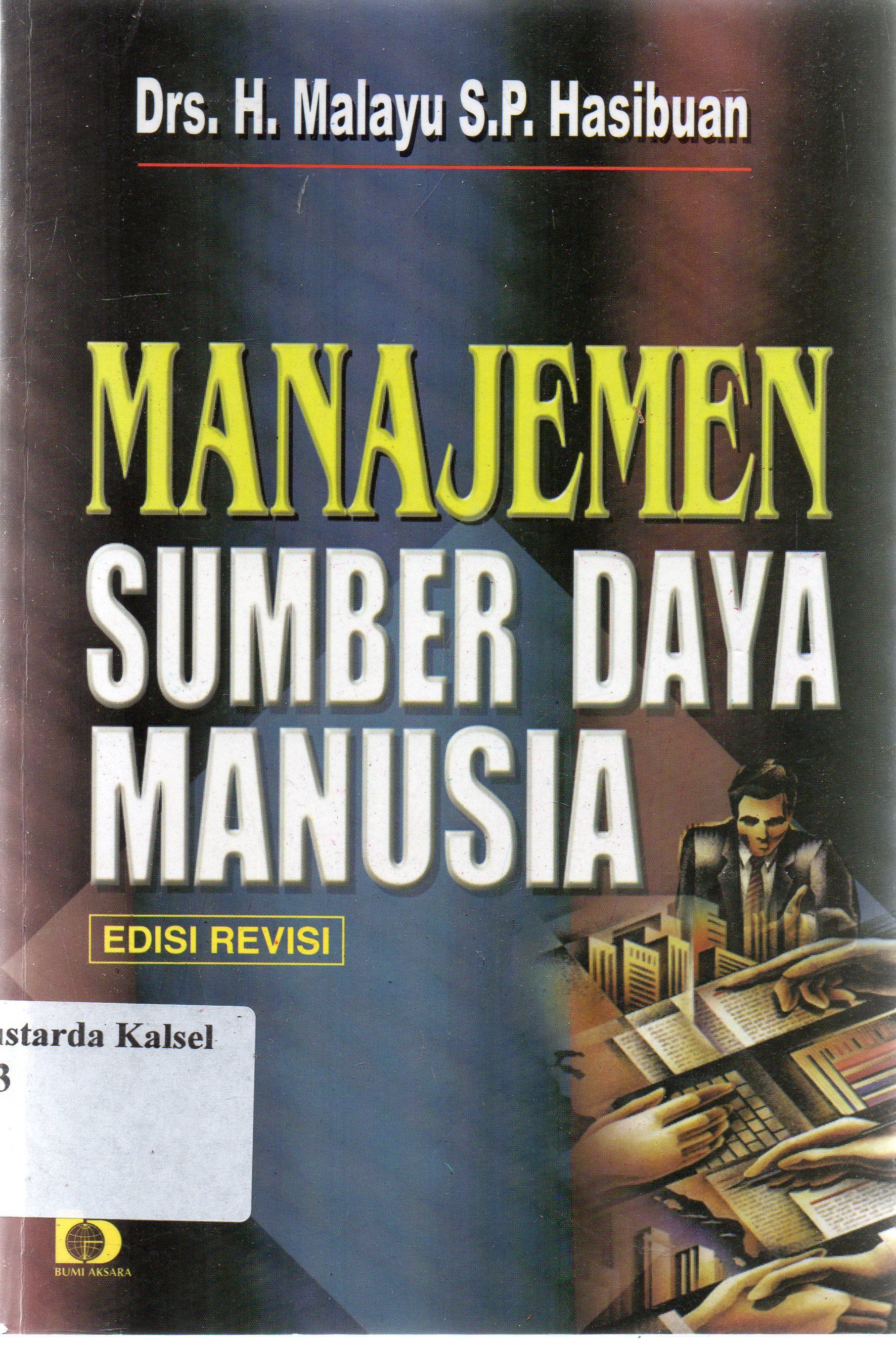 Cover Manajemen sumber daya manusia / H. Malayu S.P. Hasibuan.