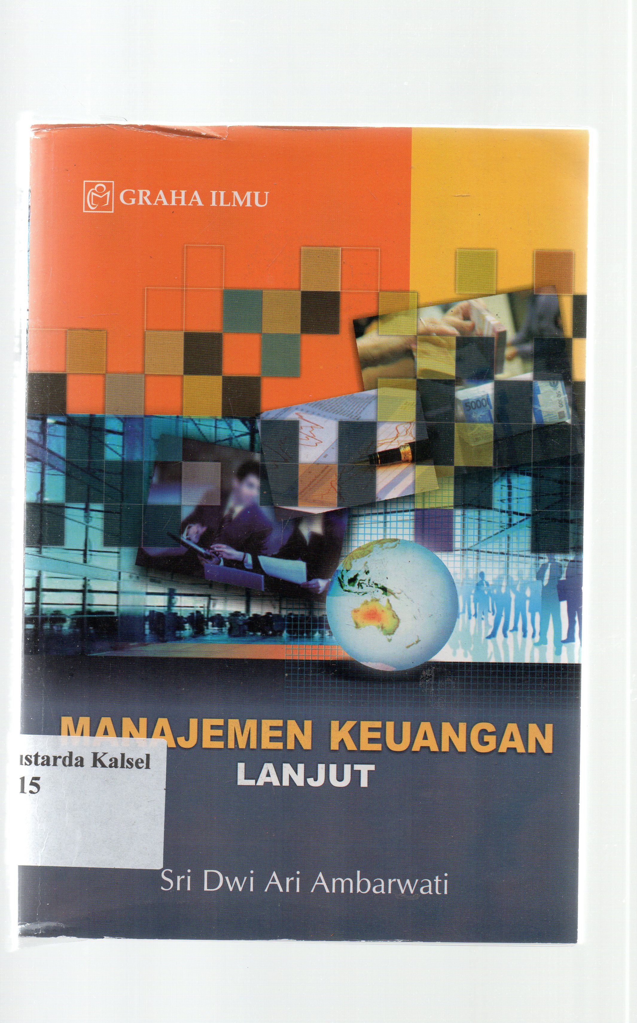 Cover Manajemen keuangan lanjut / Sri Dewi Ambarwati.