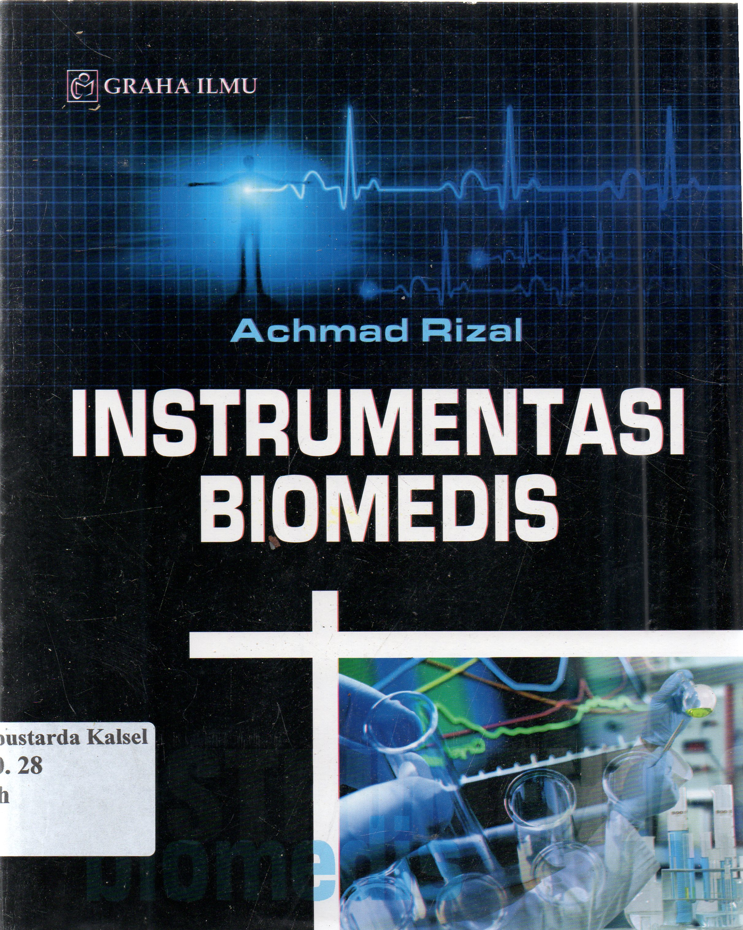 Cover Instrumentasi biomedis / Achmad Rizal.