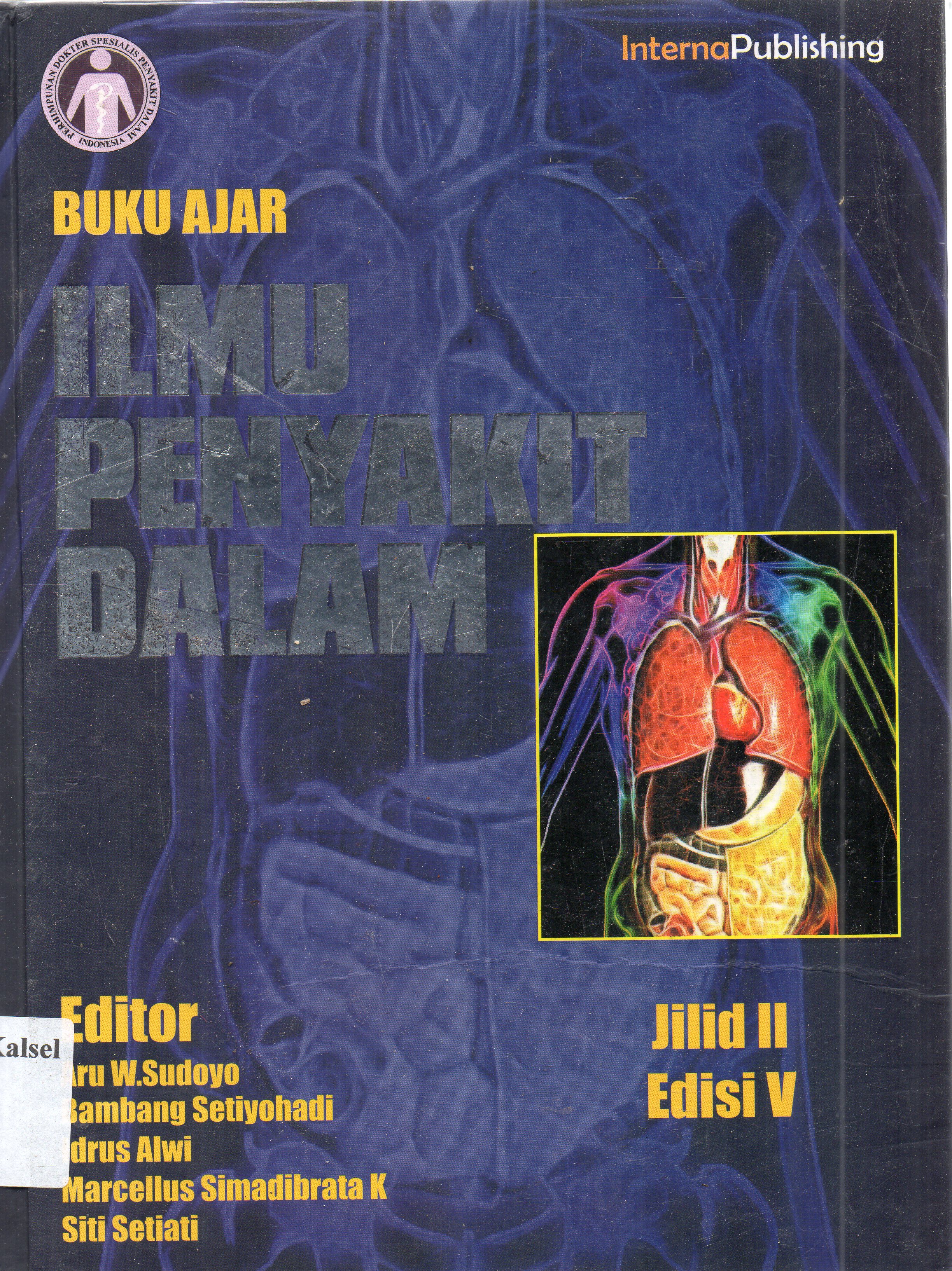 Cover Buku ajar ilmu penyakit dalam / editor, Aru W. Sudoyo, Bambang Setiyohadi, Idrus Alwi... [et.al].