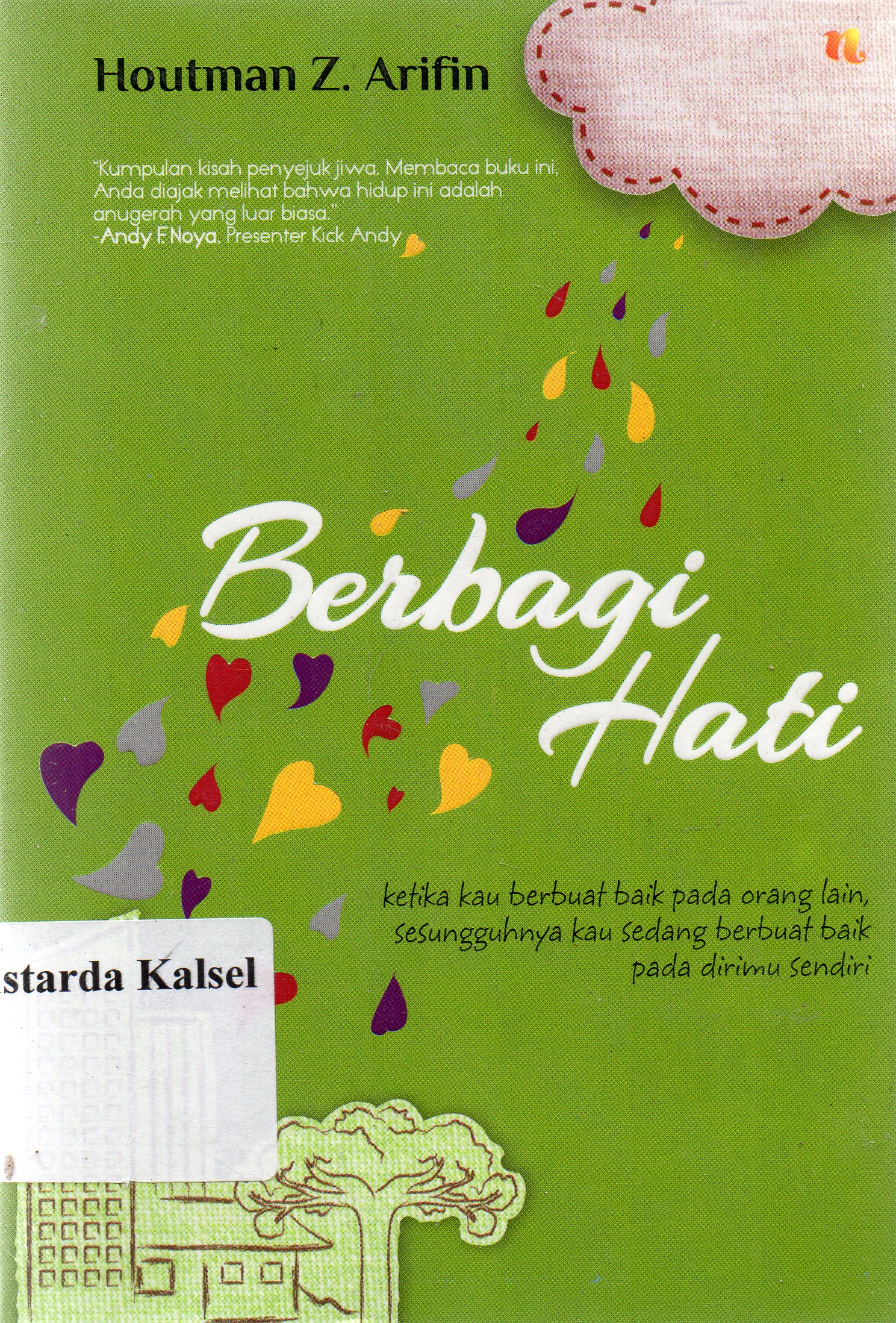 Cover Berbagi hati / Houtman Z. Arifin ; penyunting, HP Melati.