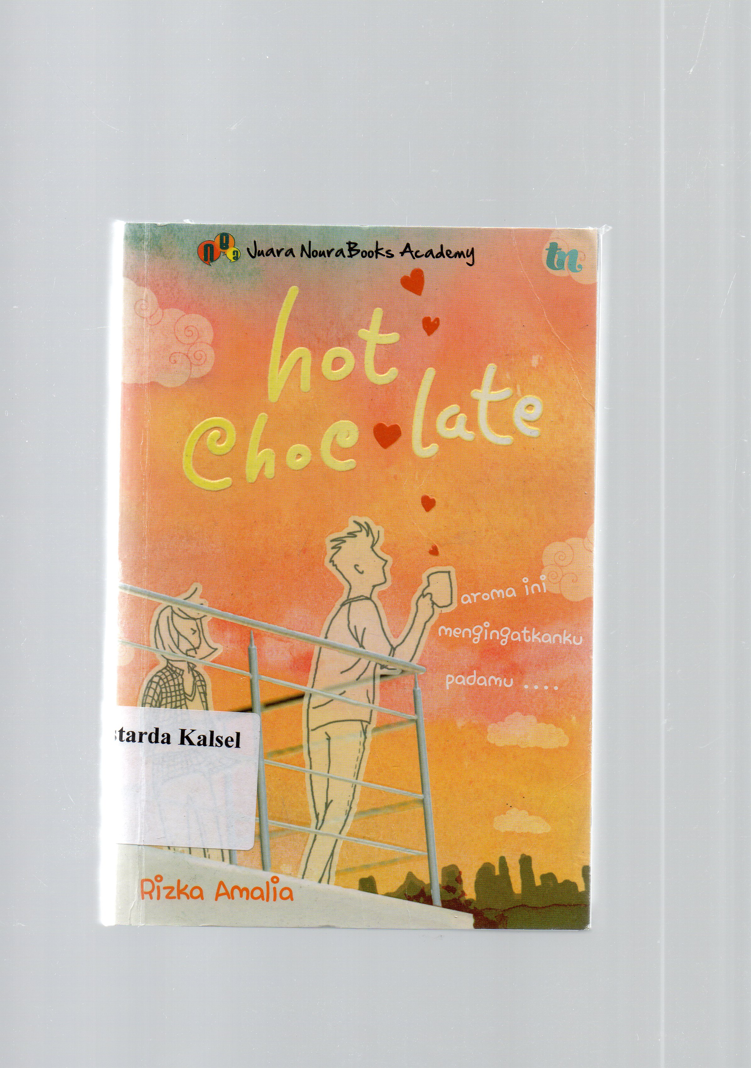 Cover Hot chocolate / Rizka Amalia ; penyunting, Ceria Mawardi.