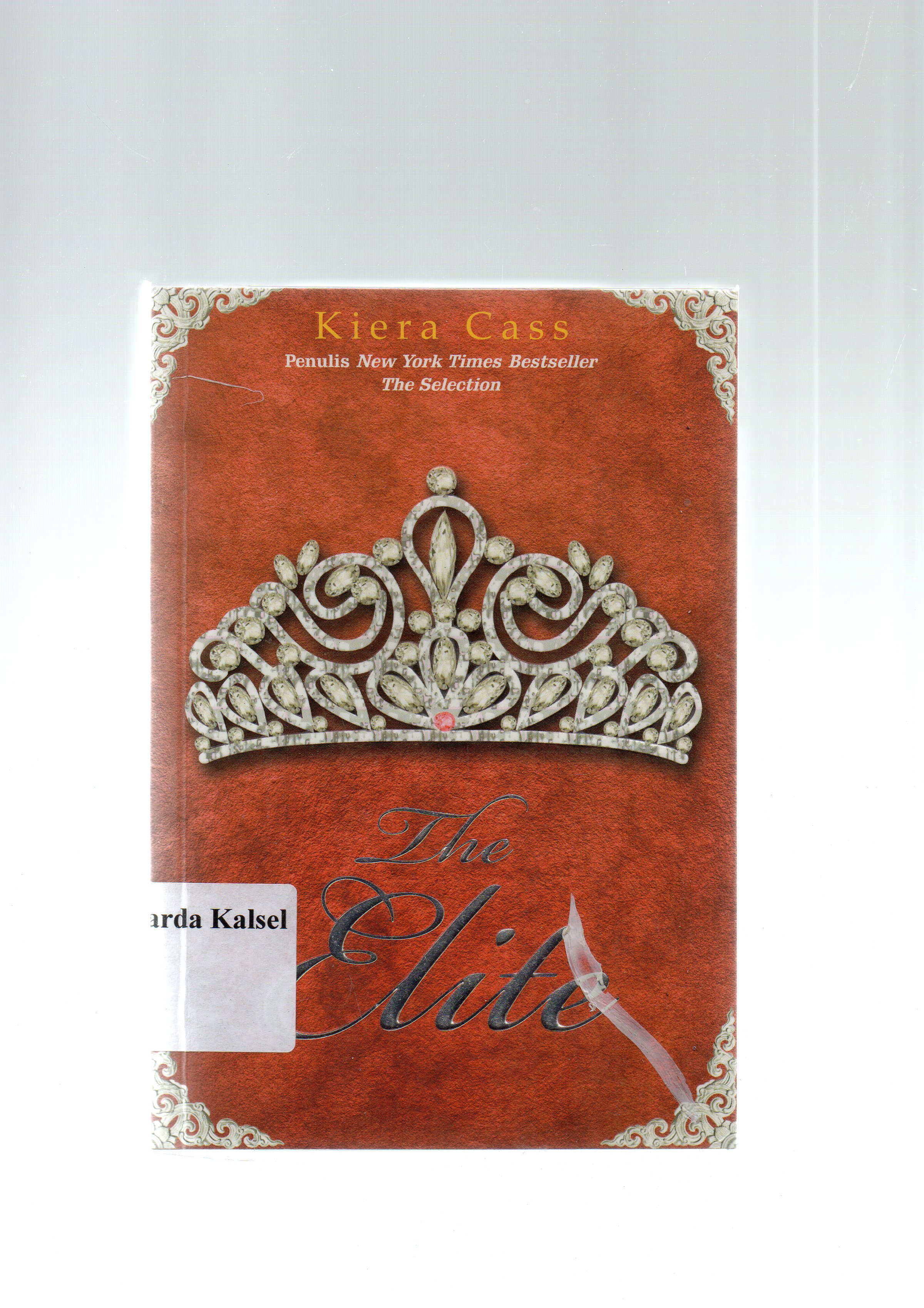 Cover The elite / Kiera Cass ; penerjemah, Nina Setyowati ; penyunting, Starin Sani.