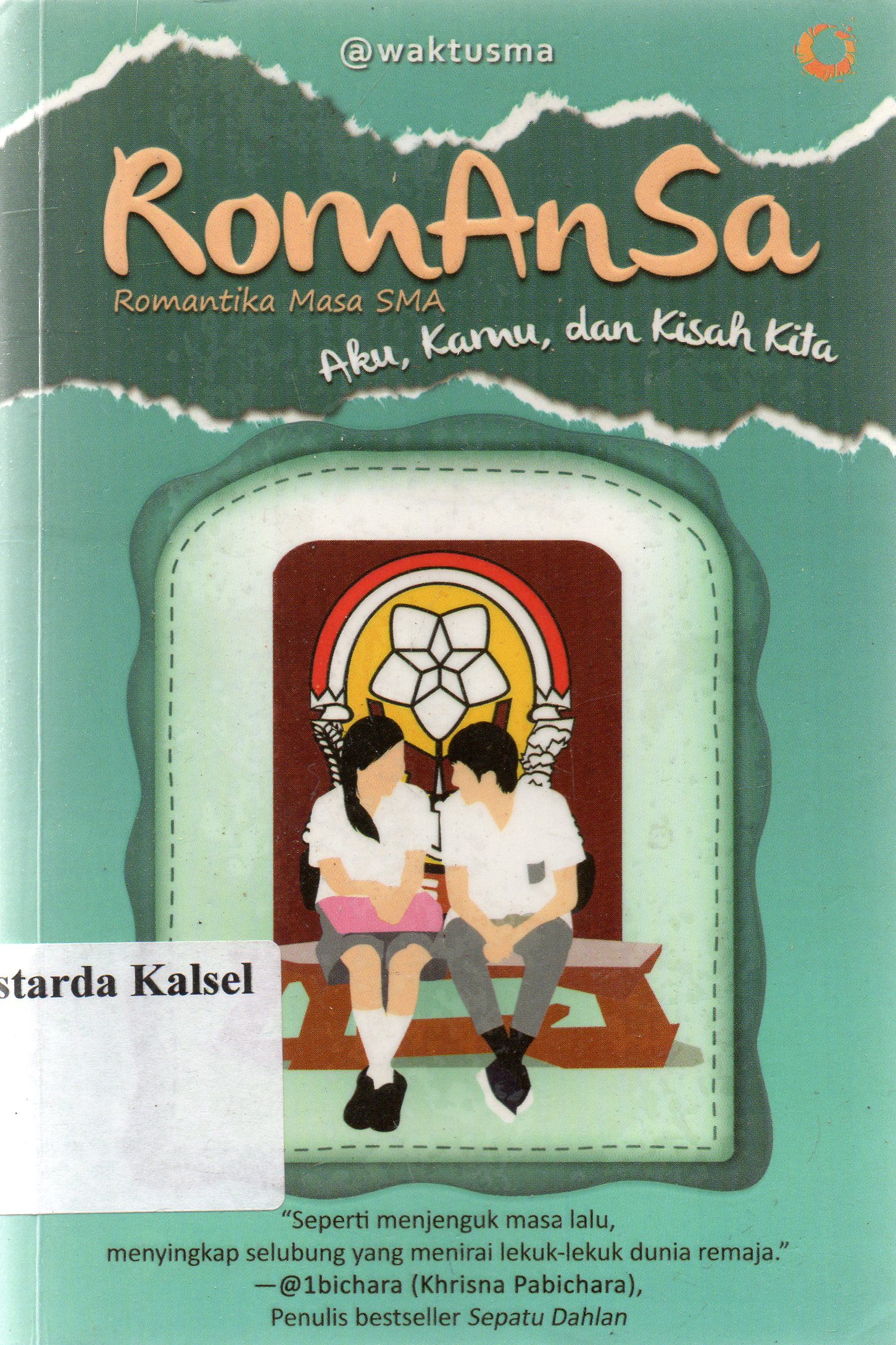 Cover Romansa (romantika masa SMA) :  aku, kamu dan kisah kita / Waktu SMA.